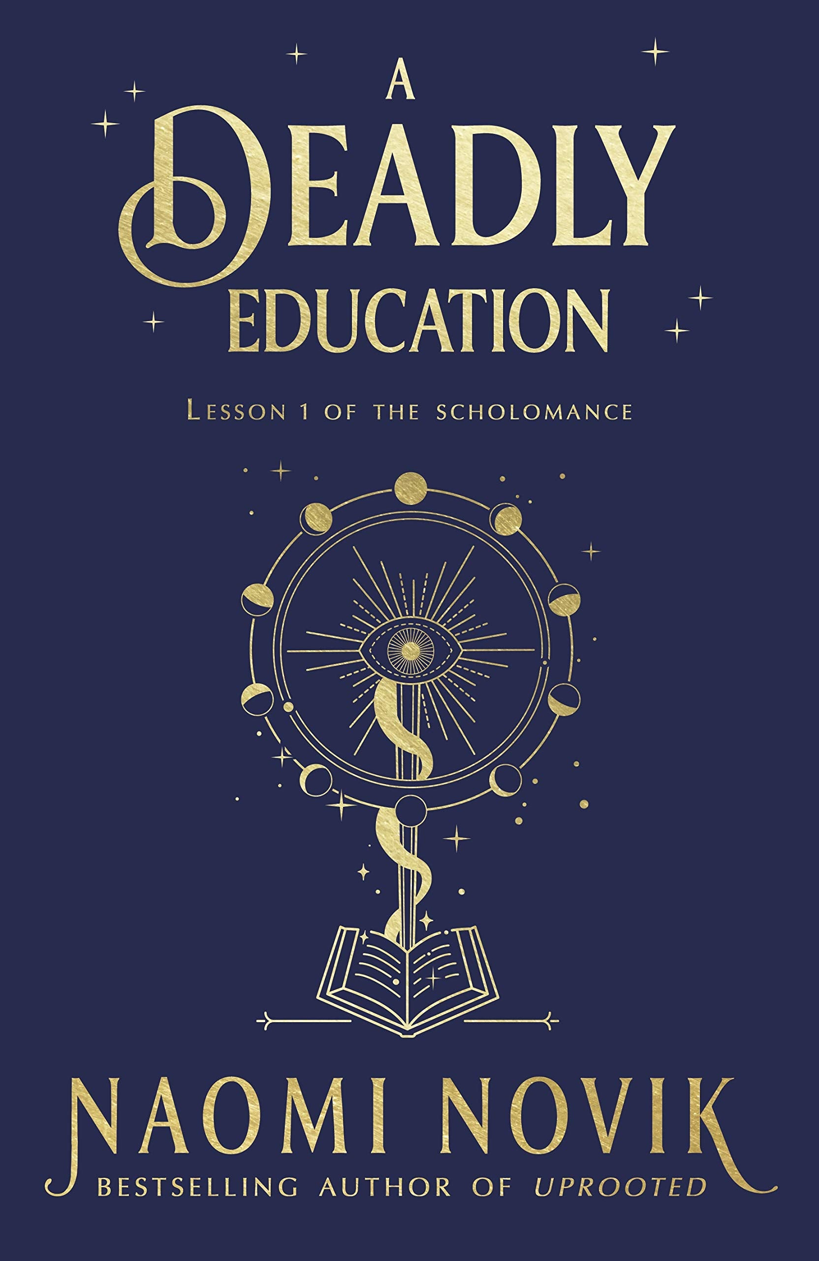 Novik, N: A Deadly Education Contemporary literature