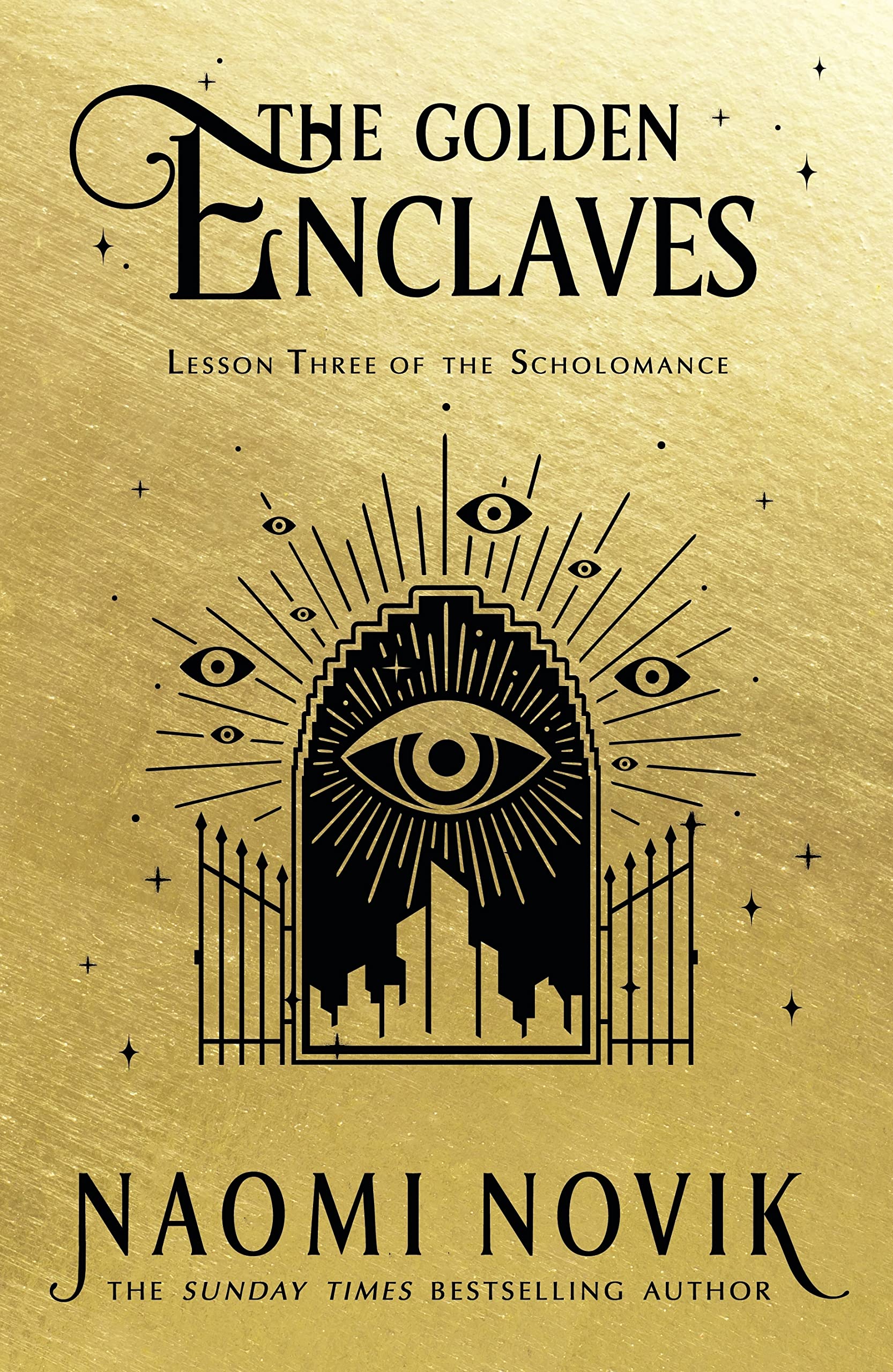 The Golden Enclaves: TikTok made me read it (The Scholomance, 3) Action & Adventure