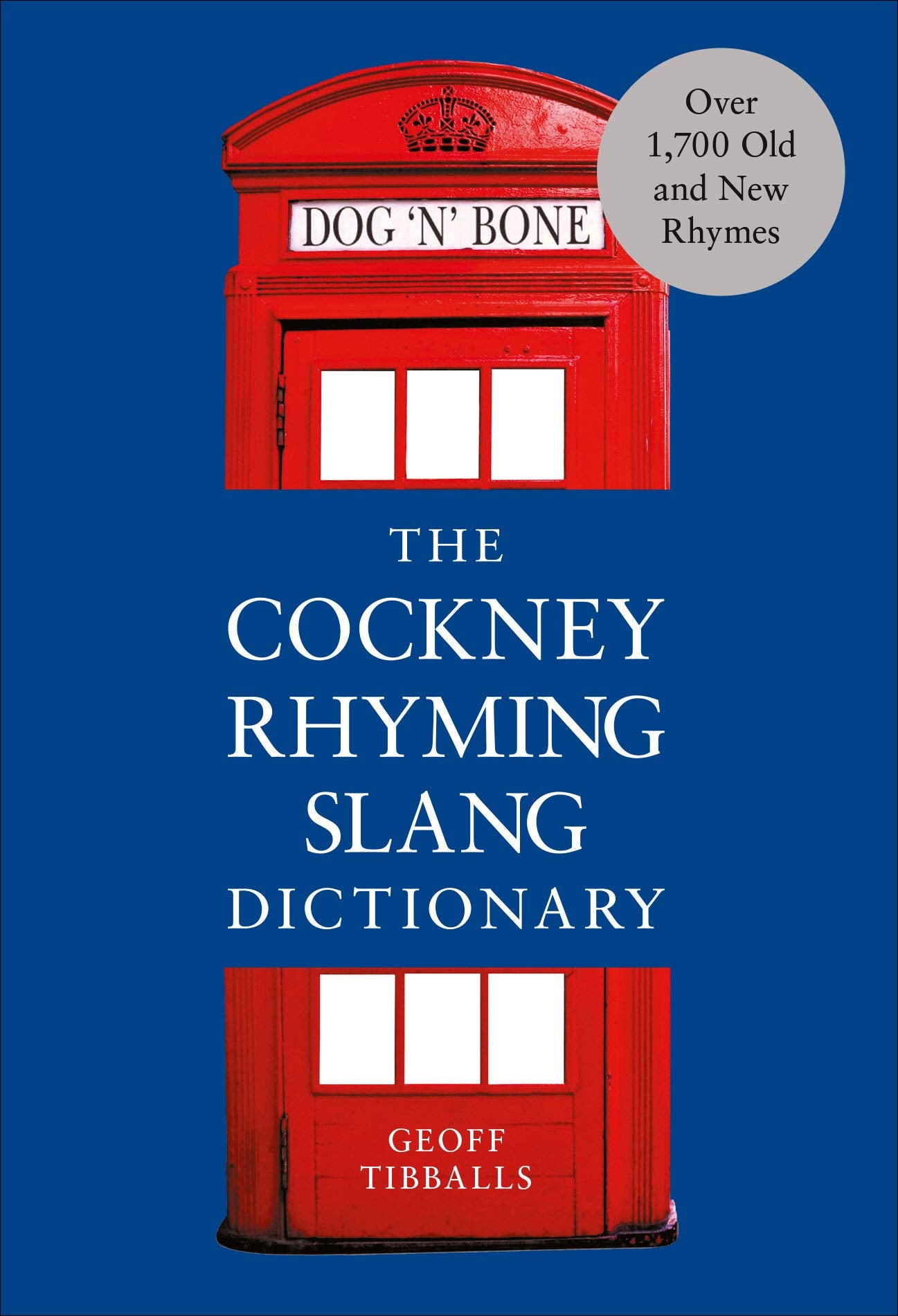 The Cockney Rhyming Slang Dictionary Lifestyle
