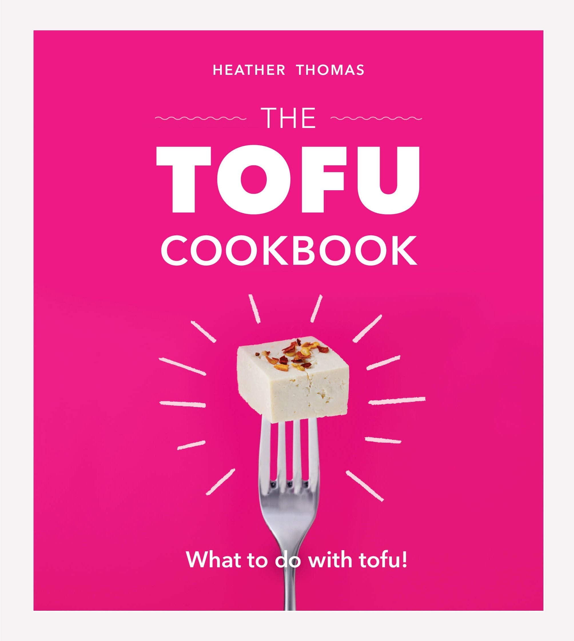 The Tofu Cookbook Leisure, Home & Garden Books