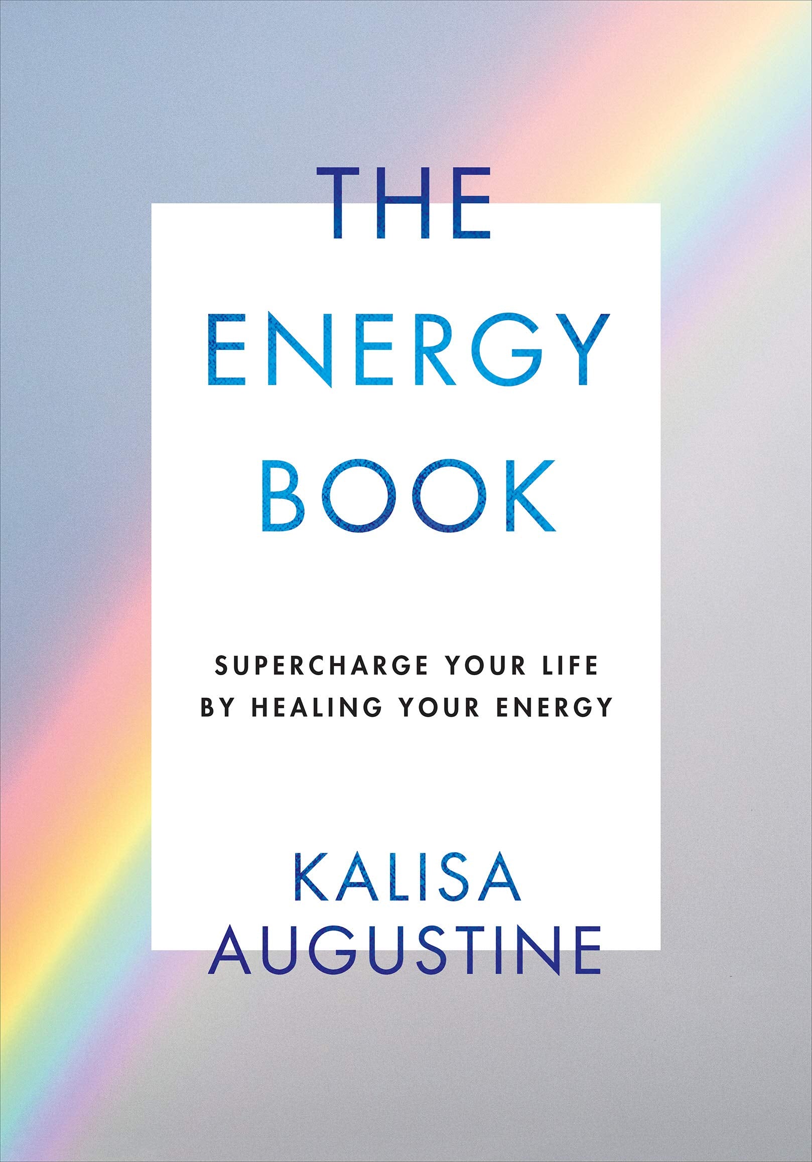The Energy Book: Supercharge your life by healing your energy Lifestyle