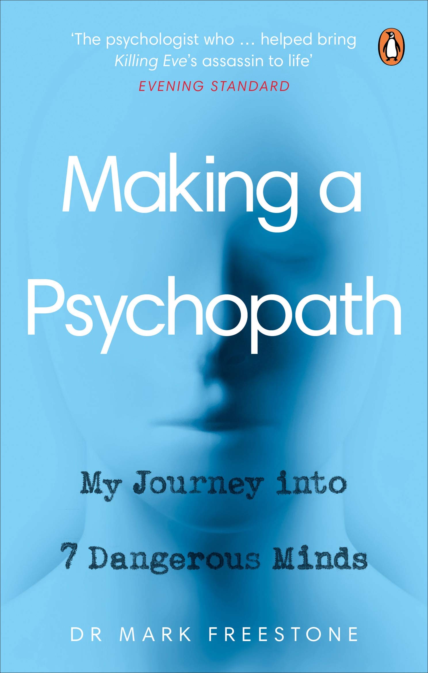 Making a Psychopath Social Sciences
