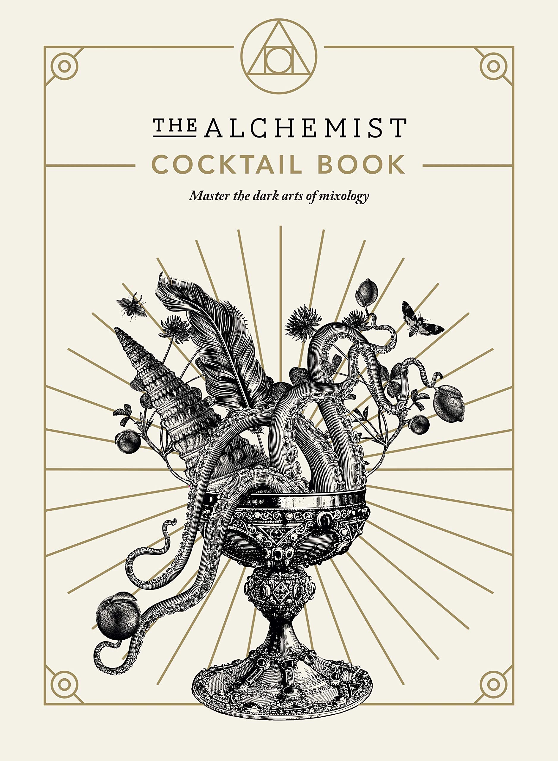 The Alchemist Cocktail Book: Master the dark arts of mixology Leisure, Home & Garden