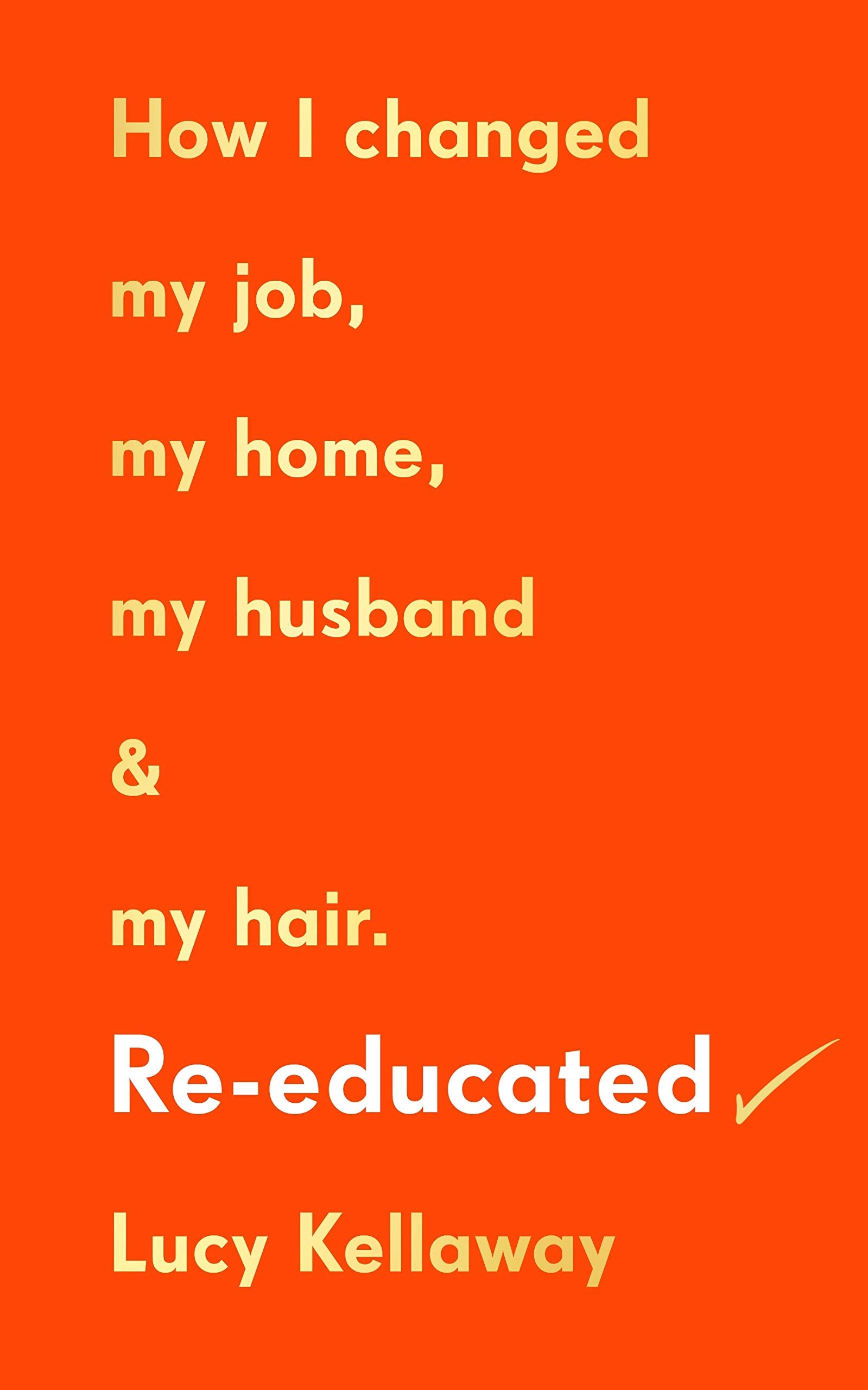 Re-educated Memories