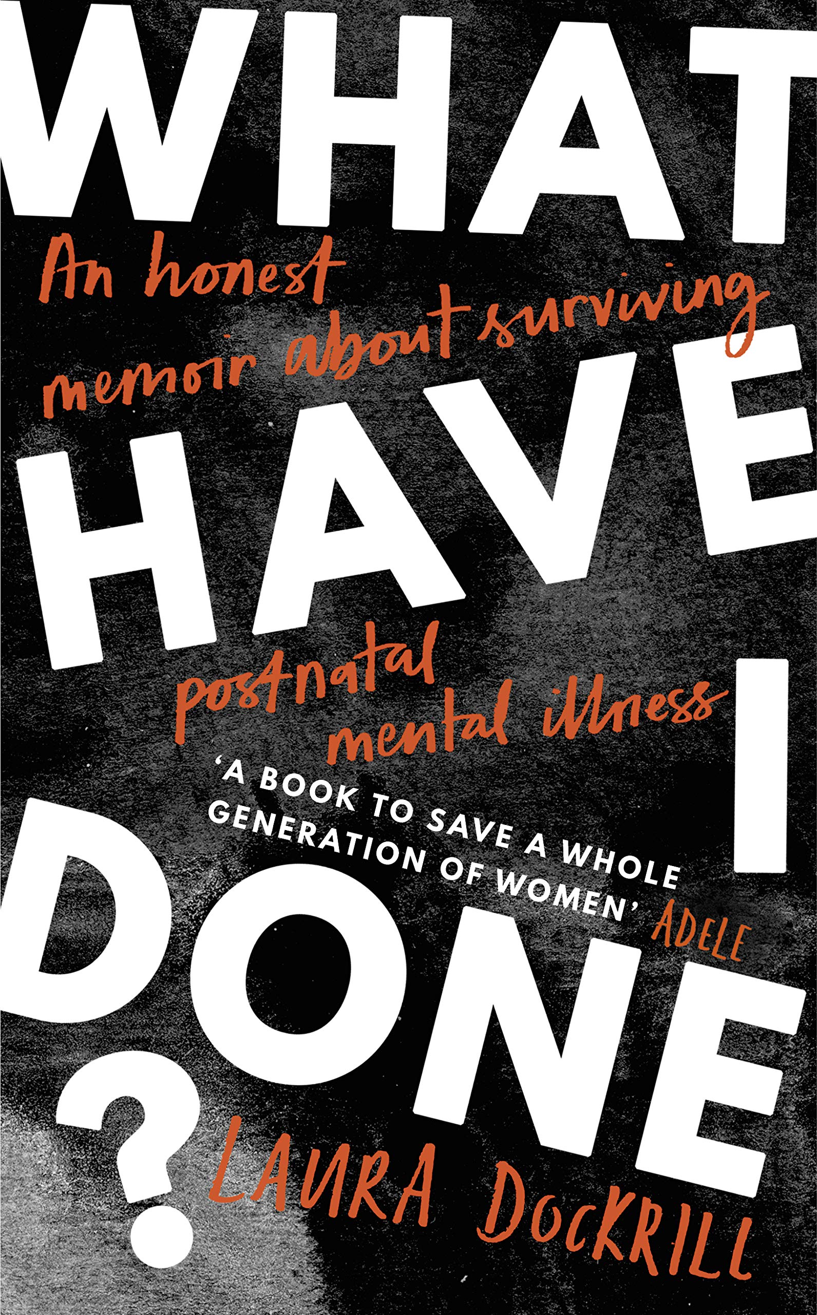 What Have I Done?: 2020’s must read memoir about motherhood and mental health Social Sciences