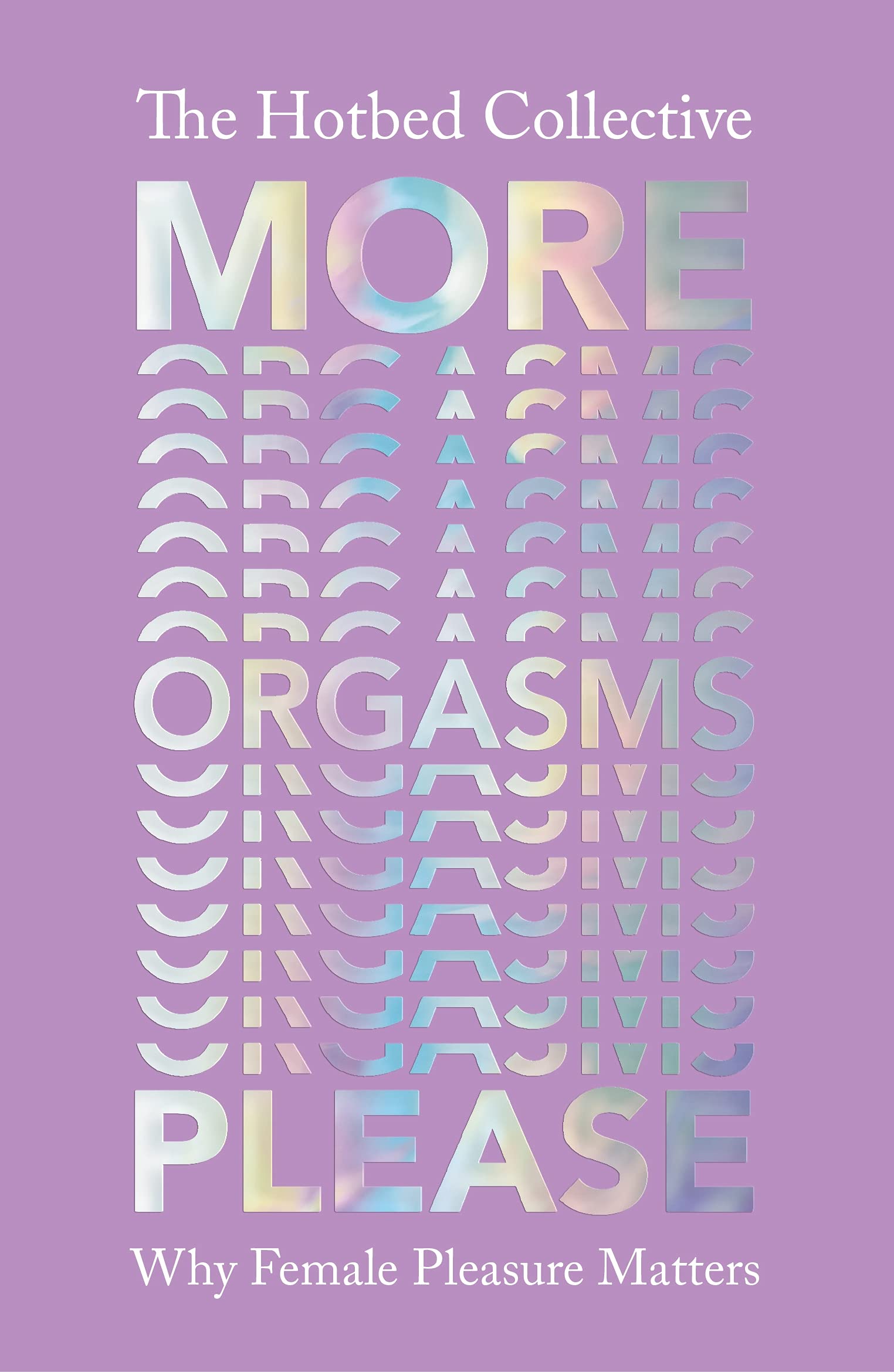 More Orgasms Please Books