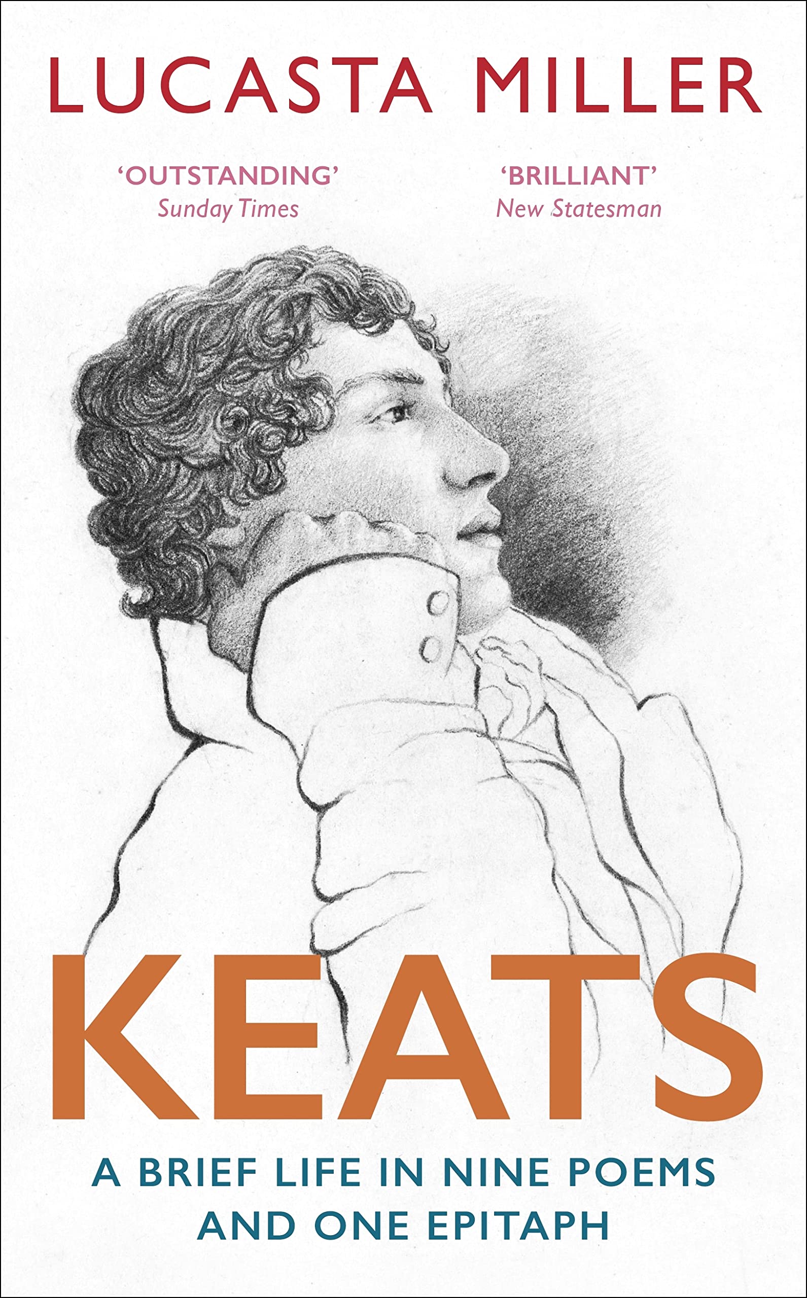 Keats: A Brief Life in Nine Poems and One Epitaph Essays & Short Stories
