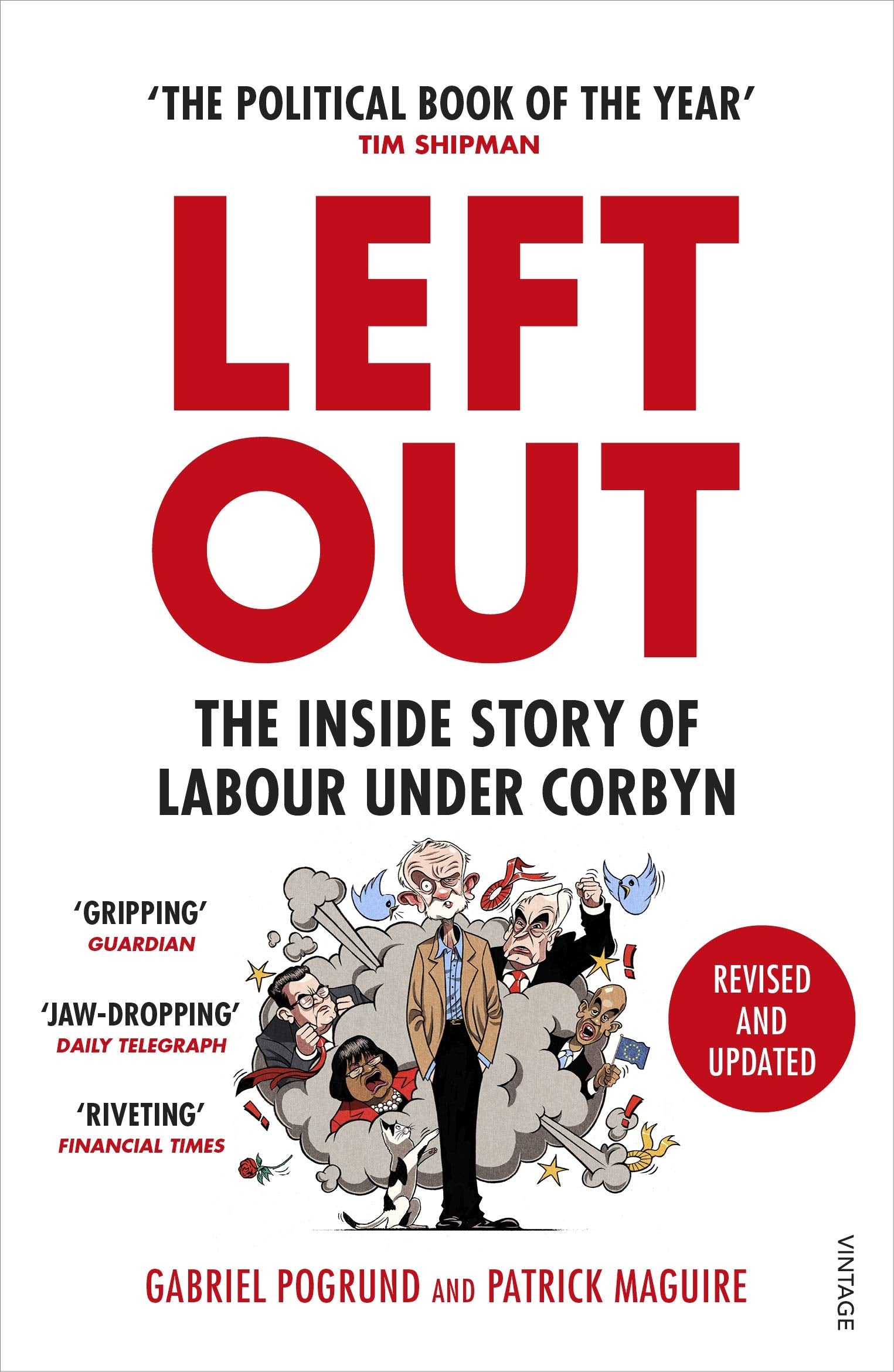 Left Out: The Inside Story of Labour Under Corbyn Media & Communication