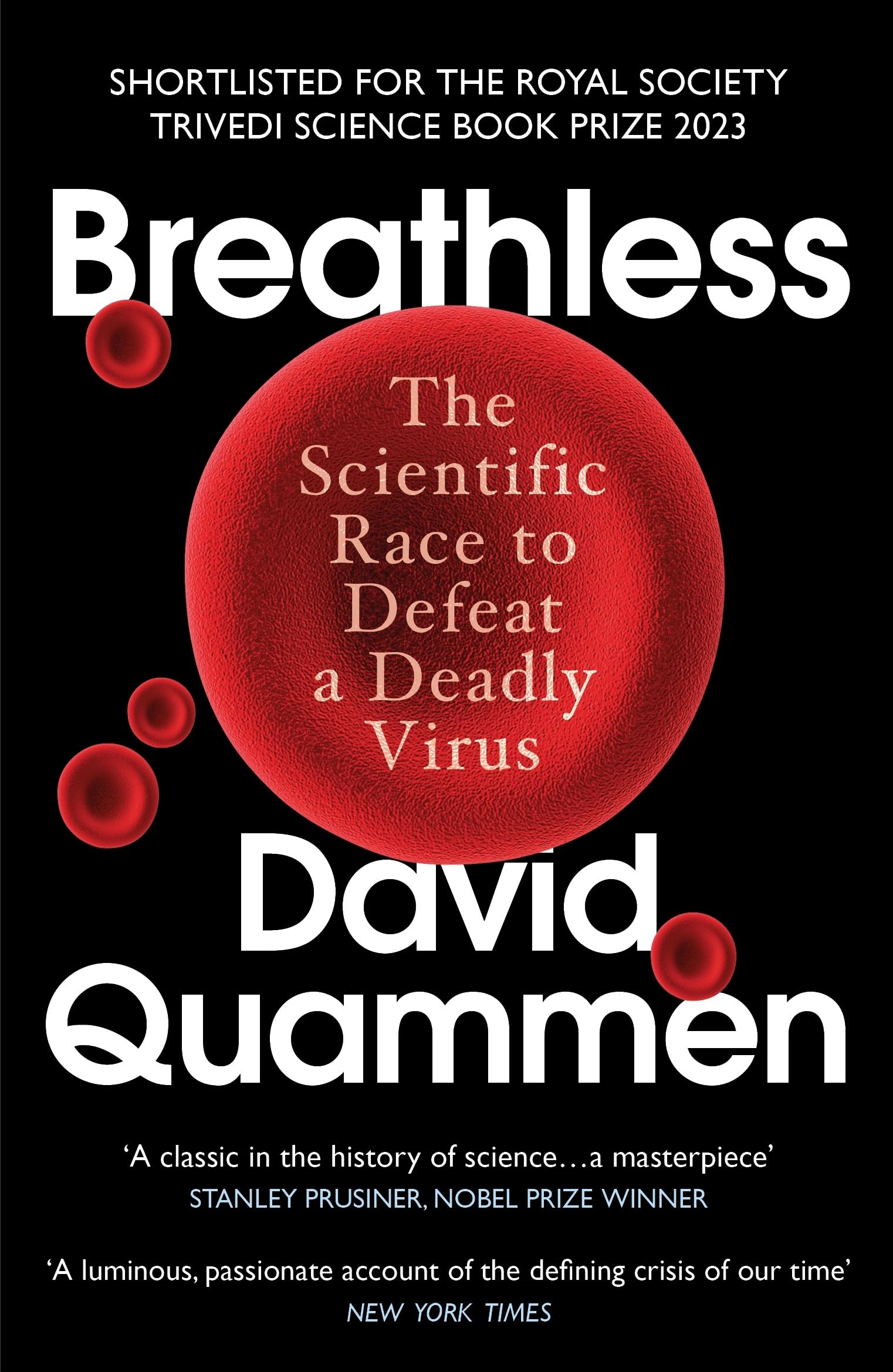 Breathless: The Scientific Race to Defeat a Deadly Virus book