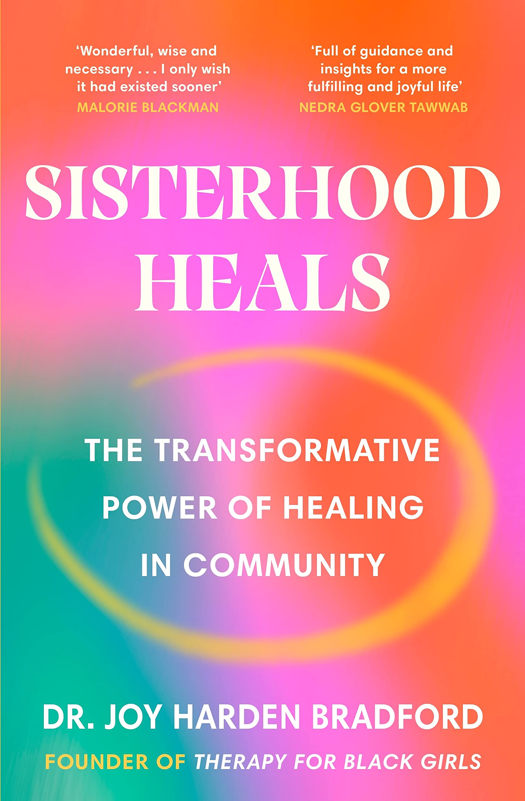 Sisterhood Heals: The Transformative Power of Healing in Community Social Sciences