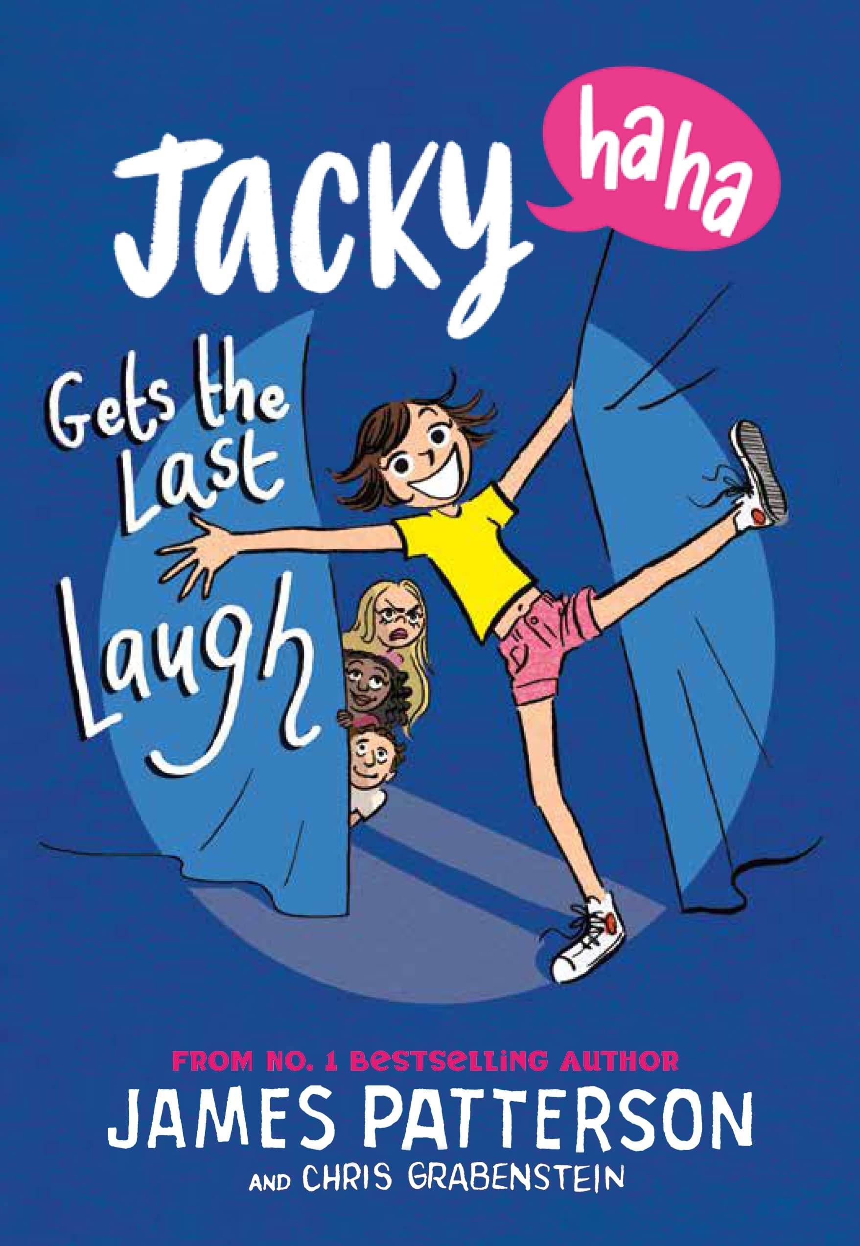 Jacky Ha-Ha Gets the Last Laugh: (Jacky Ha-Ha 3) (Jacky Ha-Ha Series, 3) Non-fiction