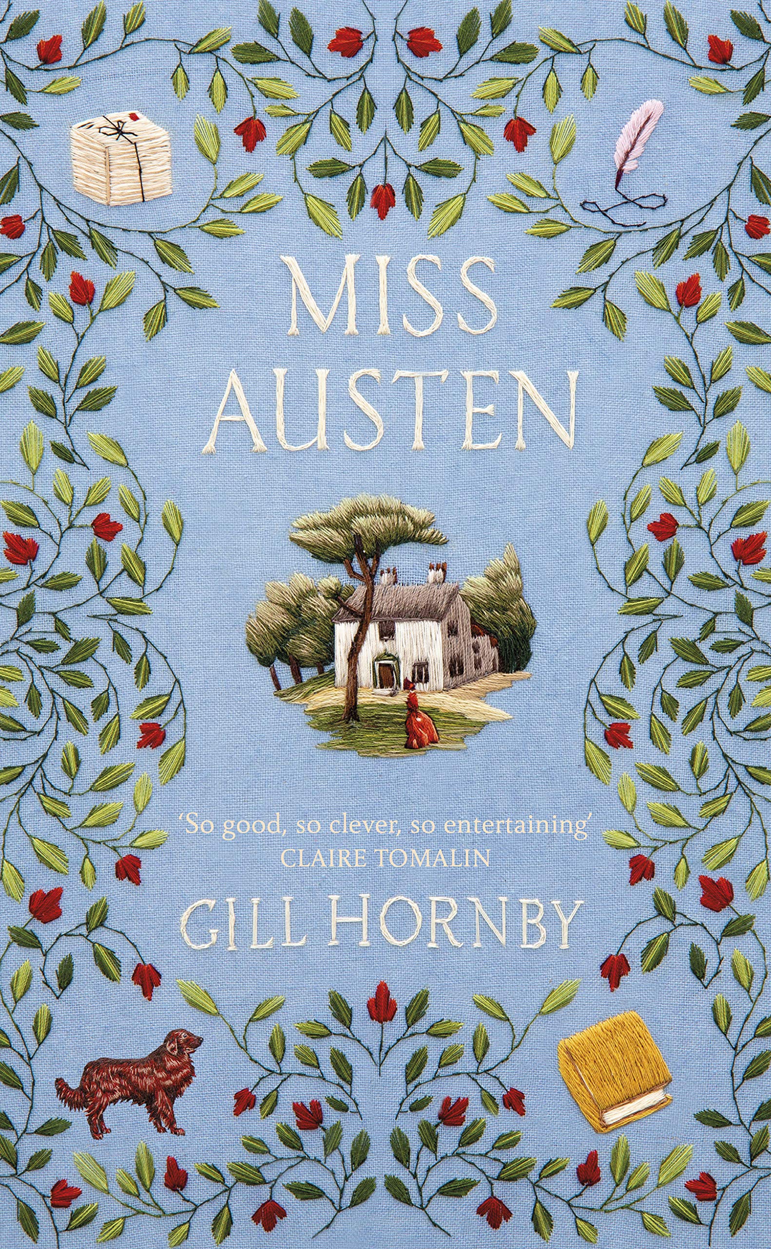 Miss Austen: the #1 bestseller and one of the best novels of the year according to the Times and Observer Historical Fiction