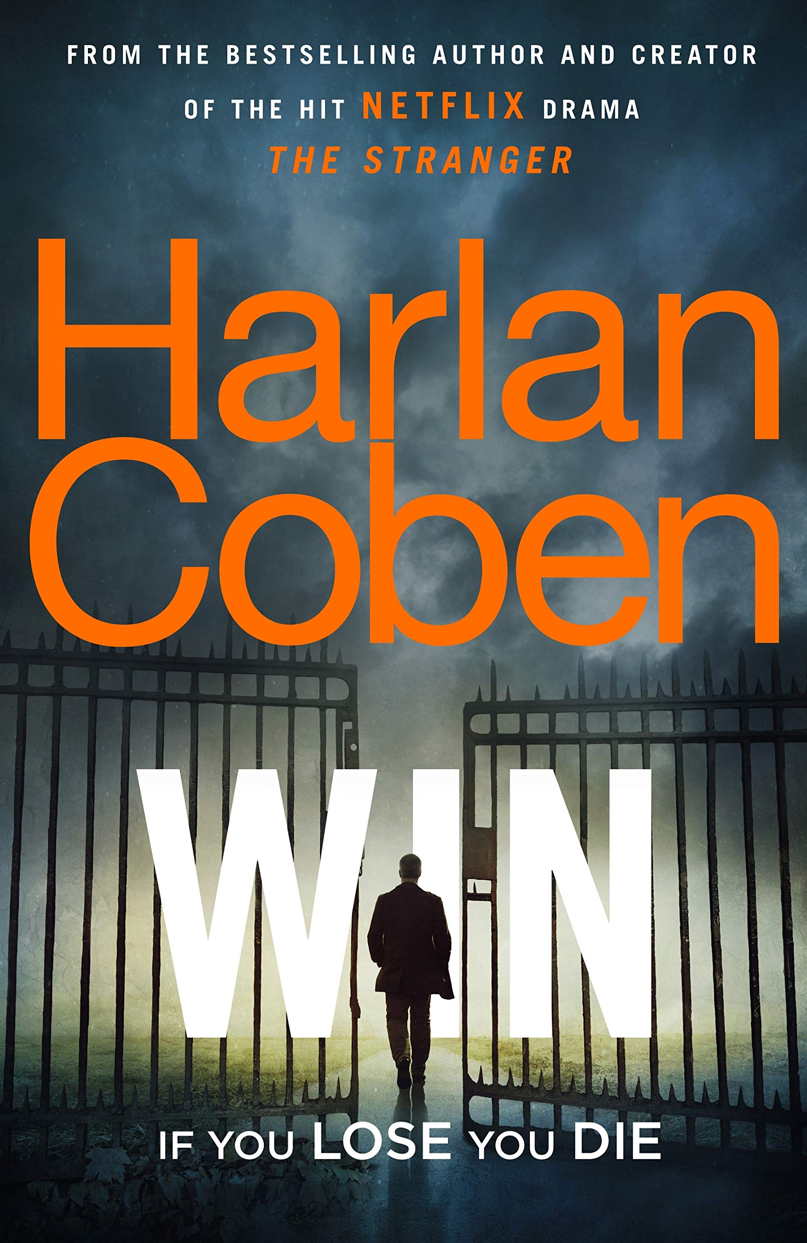 Win: From the #1 bestselling creator of the hit Netflix series Stay Close Contemporary literature