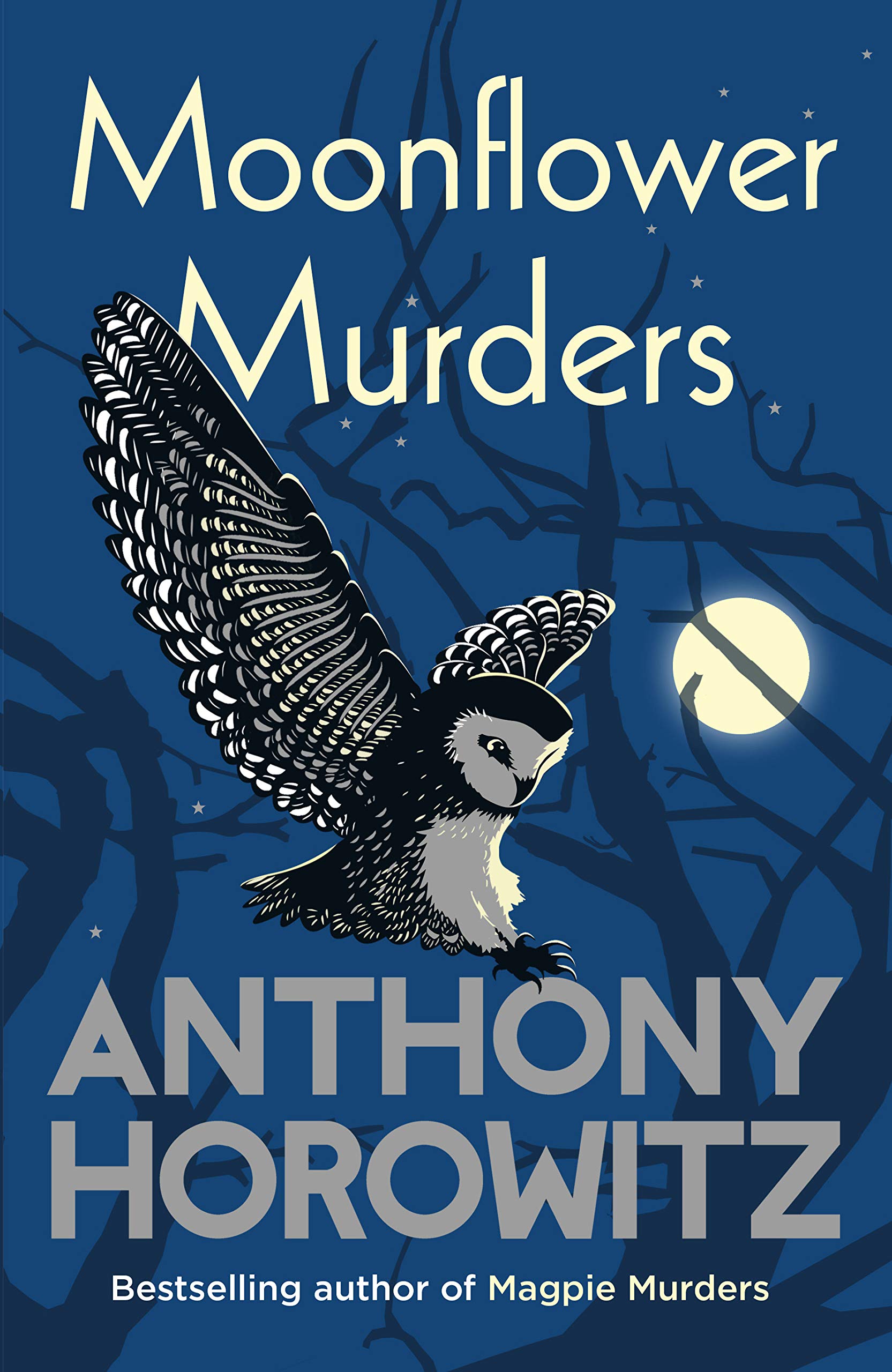 Moonflower Murders: by the global bestselling author of Magpie Murders Contemporary literature