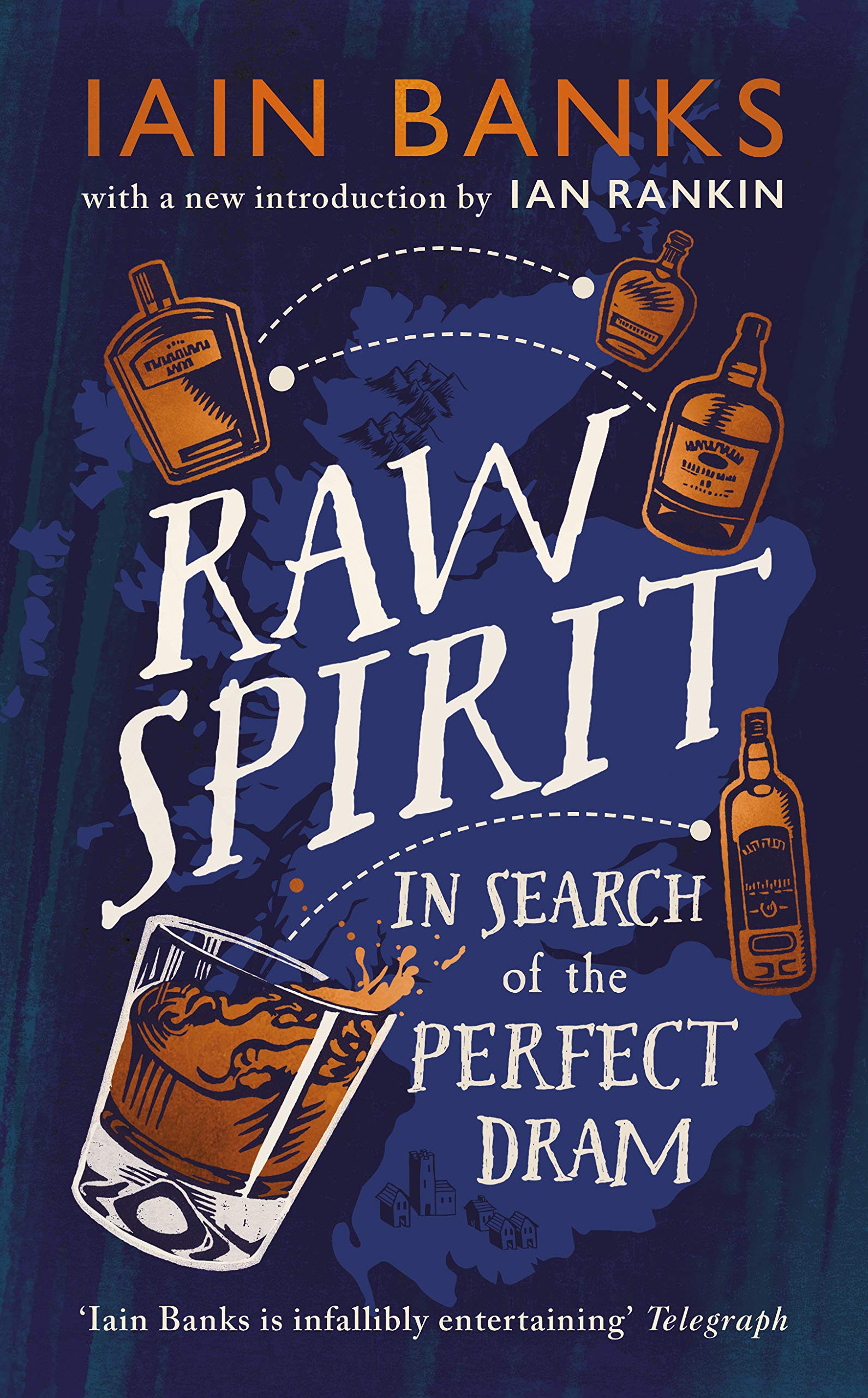 Raw Spirit: In Search of the Perfect Dram General education
