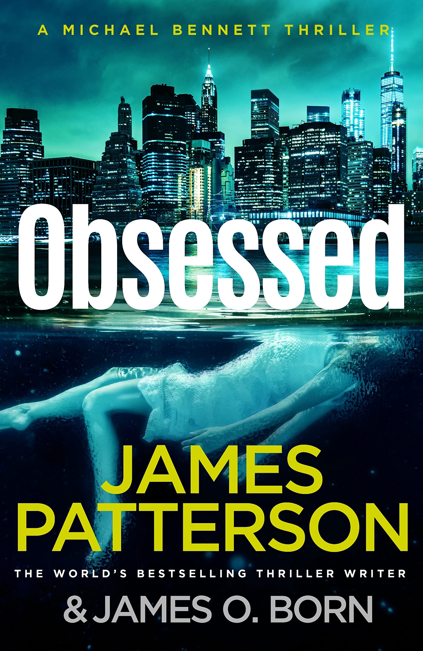 Obsessed: The Sunday Times bestselling thriller (Michael Bennett, 15) Contemporary literature