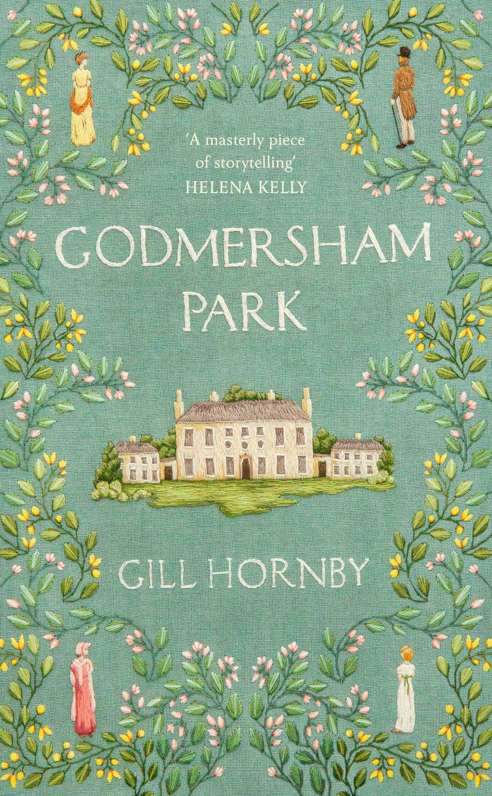 Godmersham Park: The Sunday Times top ten bestseller by the acclaimed author of Miss Austen book