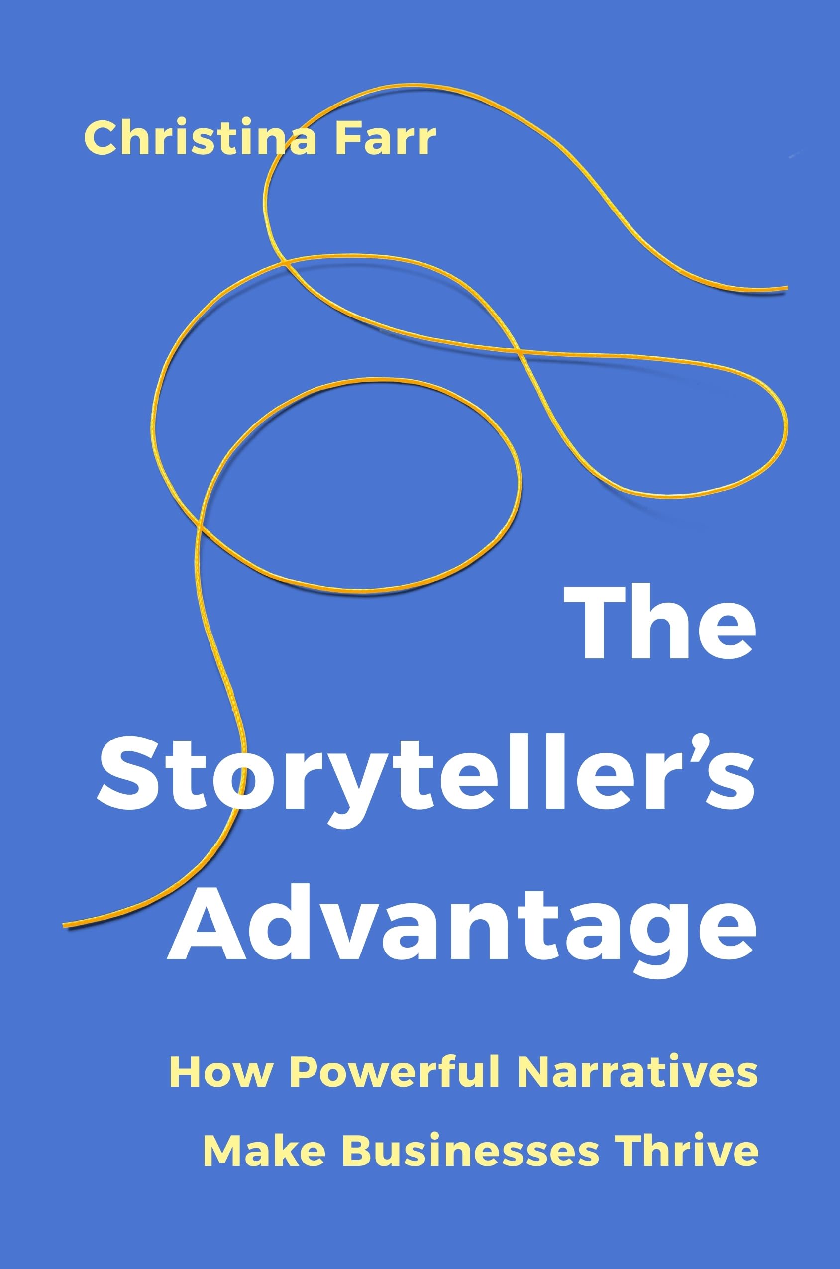The Storyteller's Advantage Business, Finance & Career