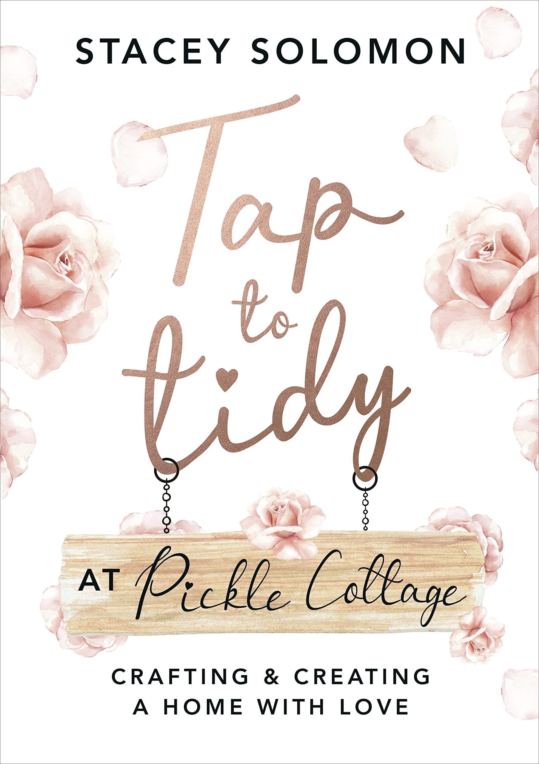 Tap to Tidy at Pickle Cottage: Crafting & Creating a Home with Love Hobbies & Crafts