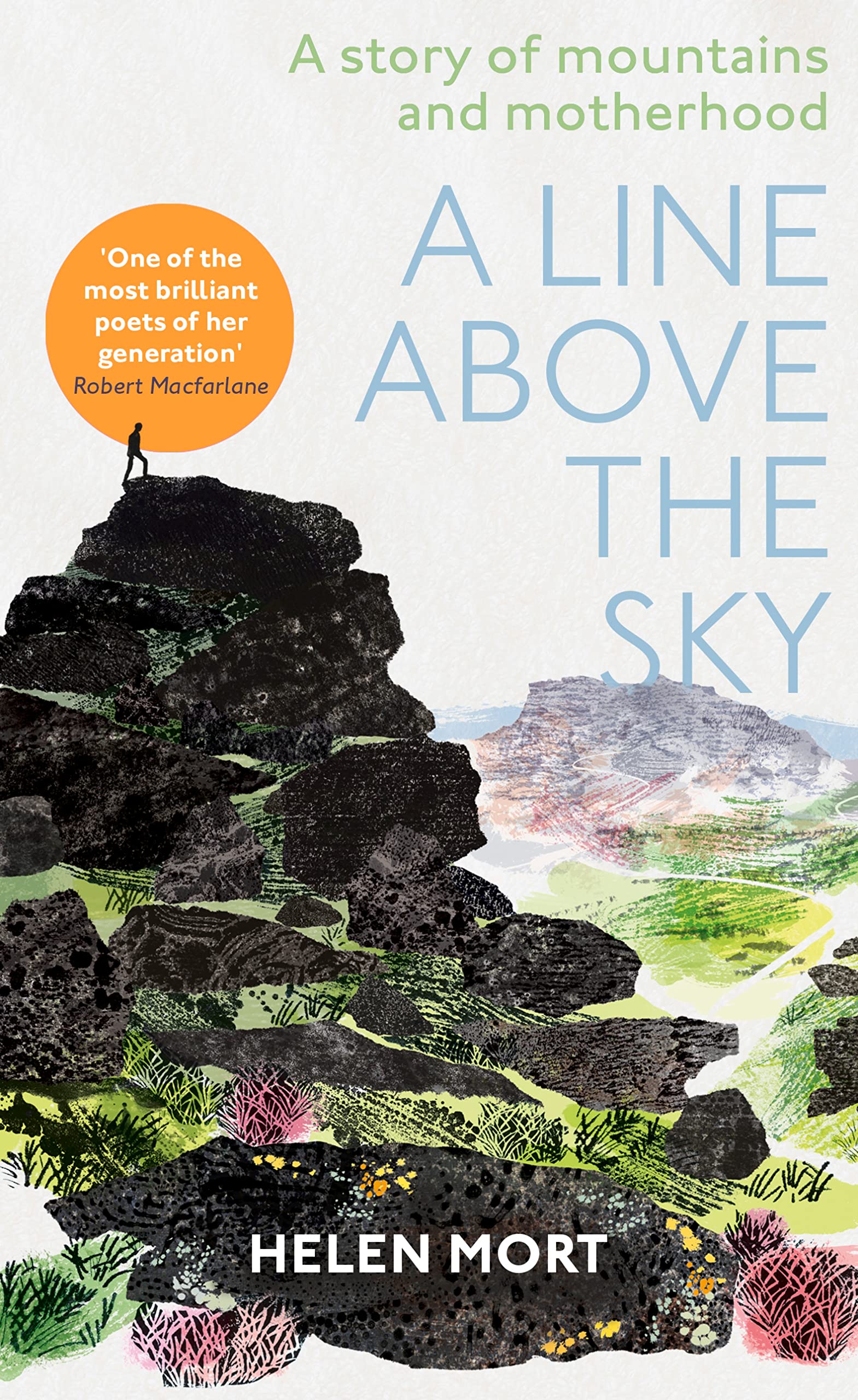 A Line Above the Sky: On Mountains and Motherhood Memories
