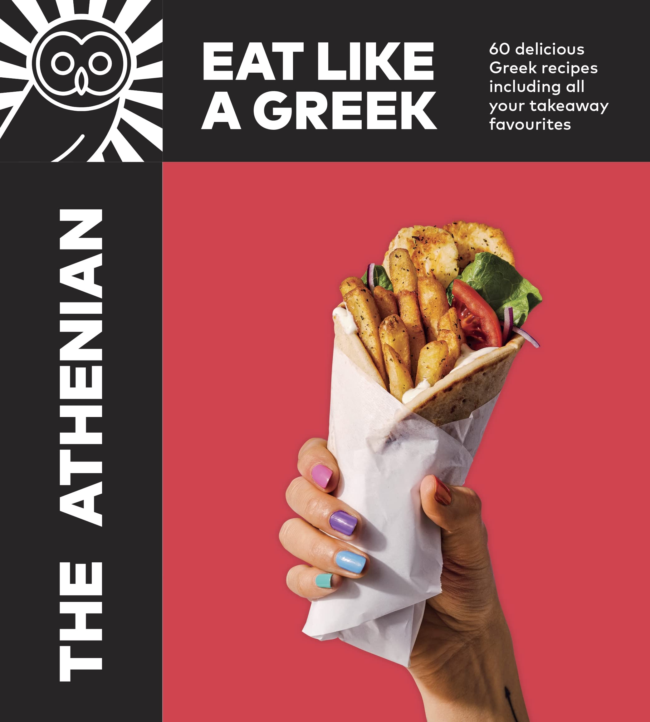 The Athenian: Eat Like a Greek book