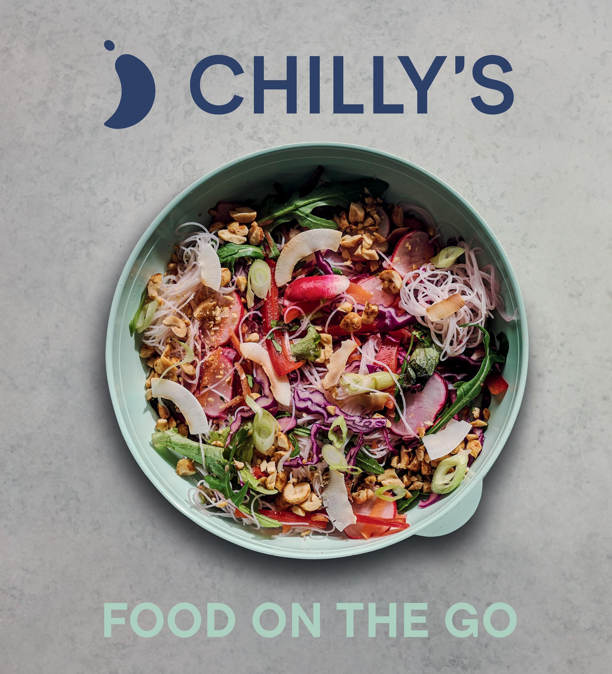 Food on the Go: The Chilly’s Cookbook book