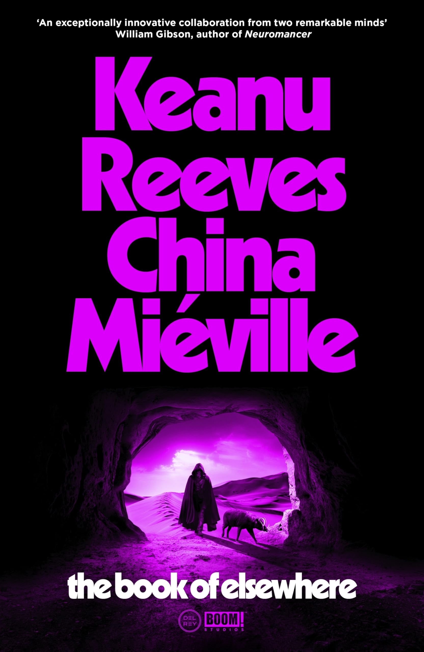 The Book of Elsewhere: The Sunday Times bestselling novel by Keanu Reeves and China Miéville Contemporary literature Books