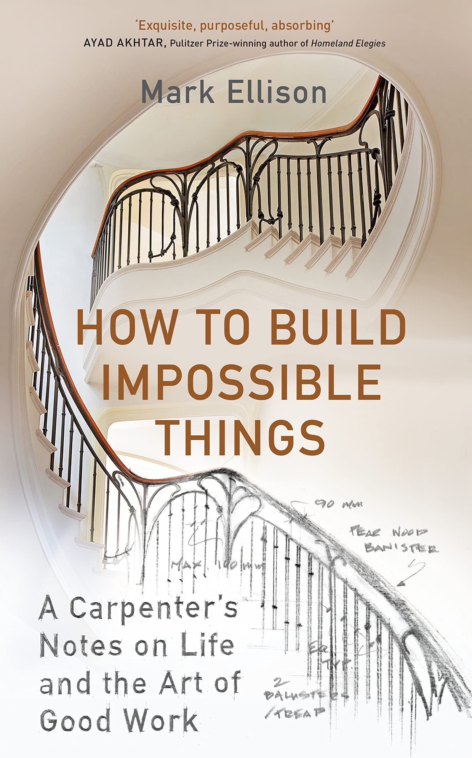 How to Build Impossible Things: Lessons in Life and Carpentry book