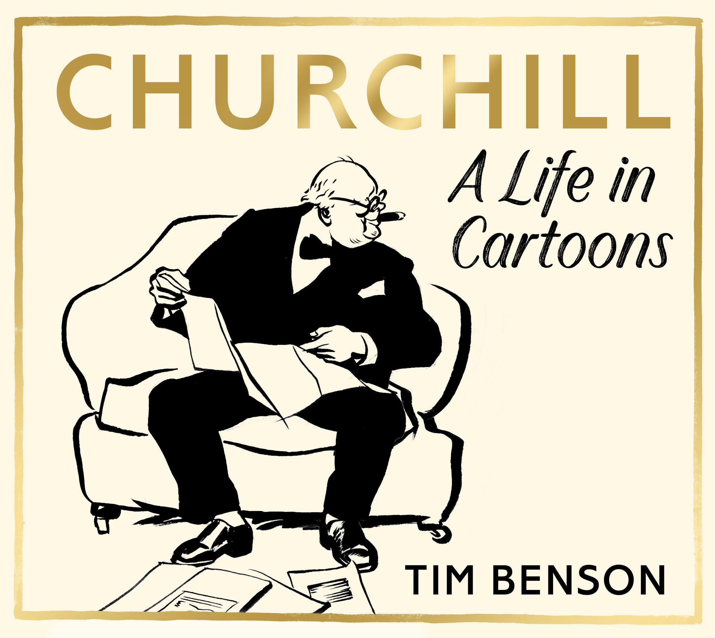 Churchill: A Life in Cartoons Politics & Society