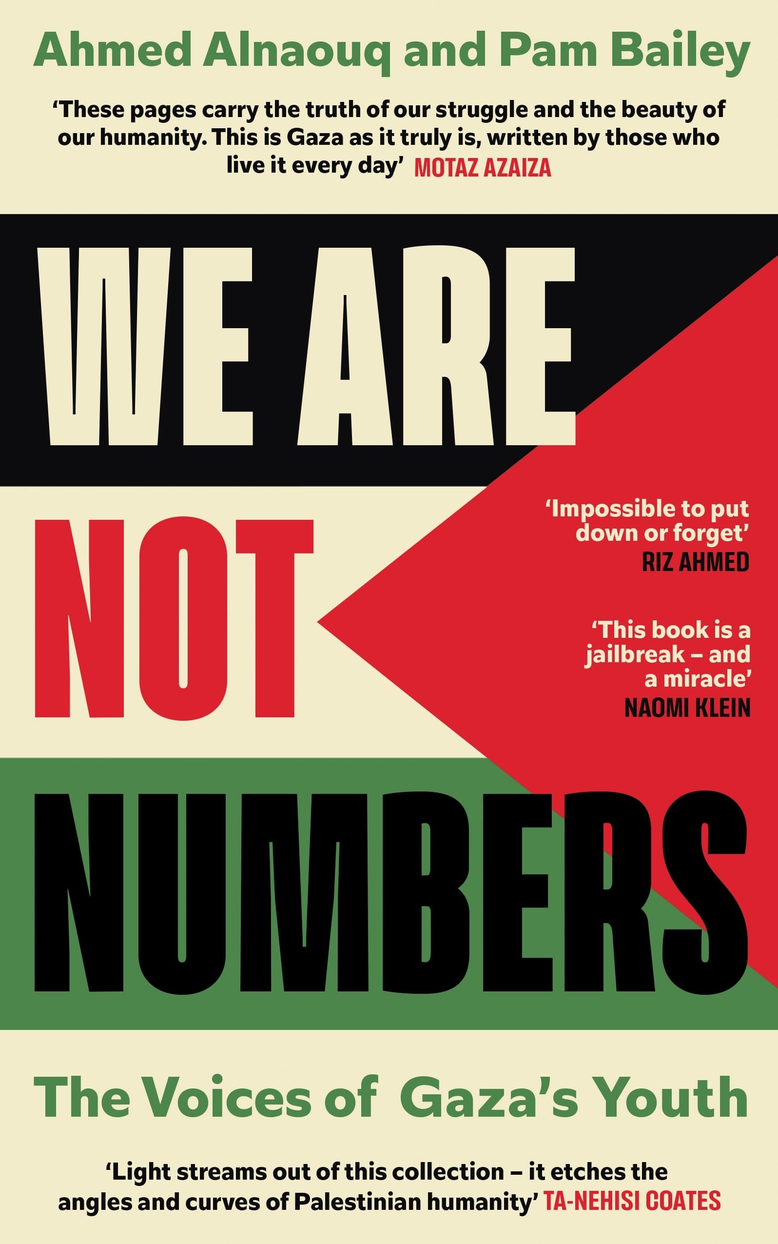 We Are Not Numbers: The Voices of Gaza’s Youth. The Sunday Times Bestseller Books