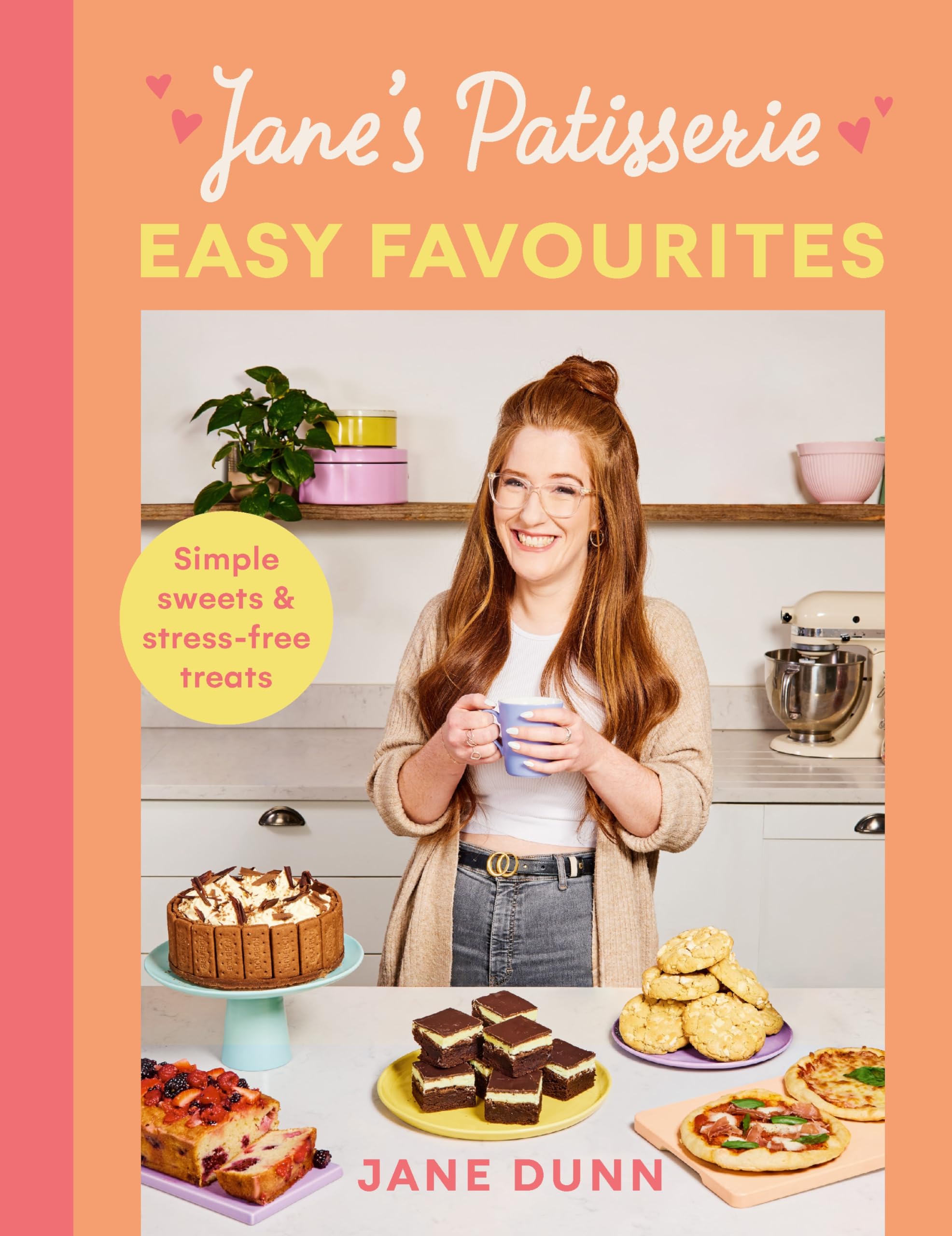Jane’s Patisserie Easy Favourites: Simple sweets & stress-free treats: The No.1 Sunday Times bestseller Leisure, Home & Garden