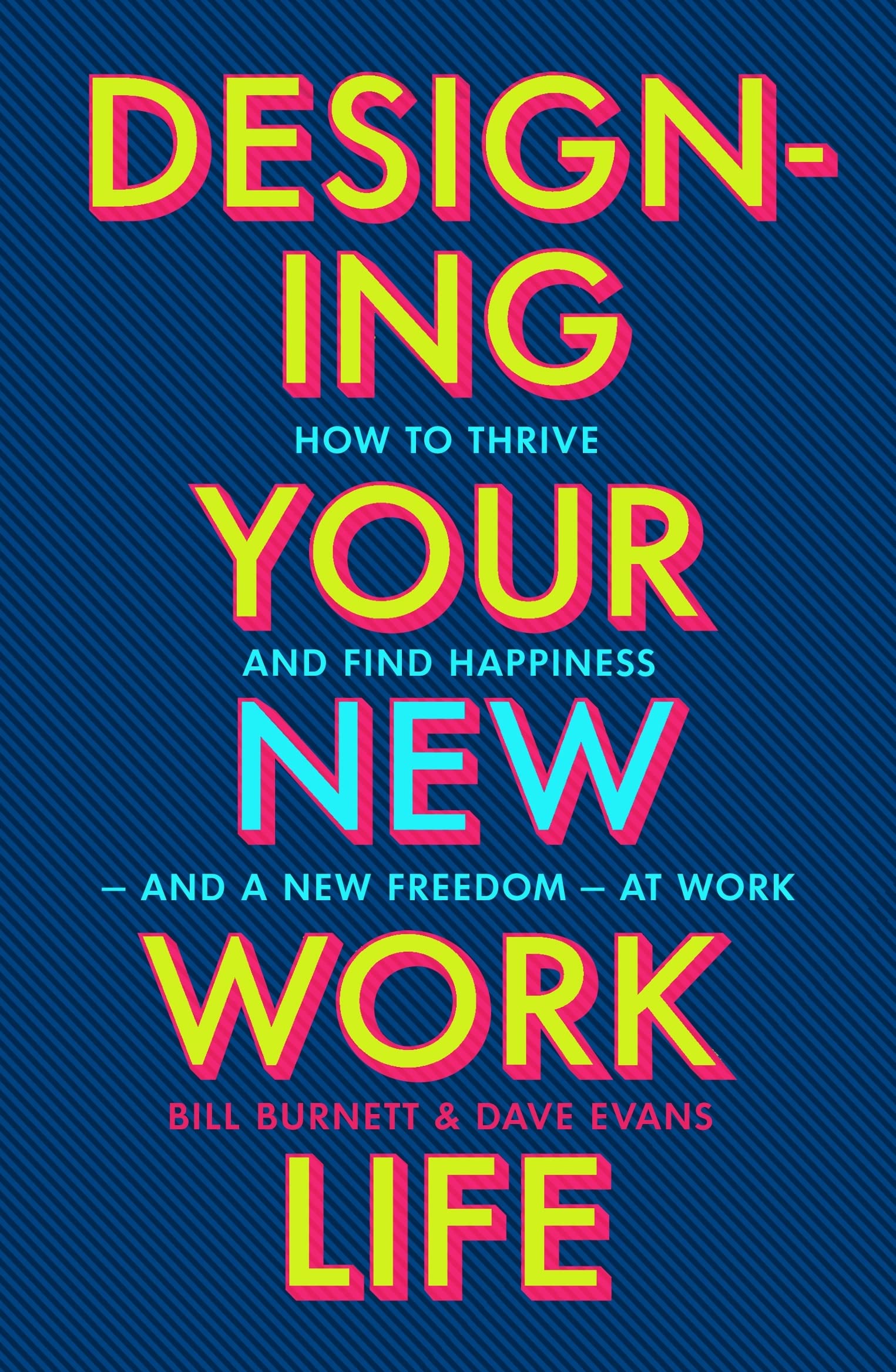 Designing Your New Work Life: The #1 New York Times bestseller for building the perfect career Business, Finance & Career