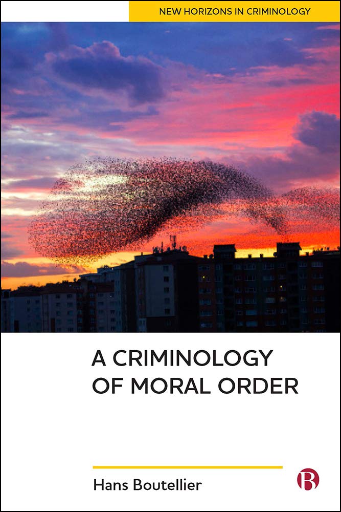 A Criminology of Moral Order book