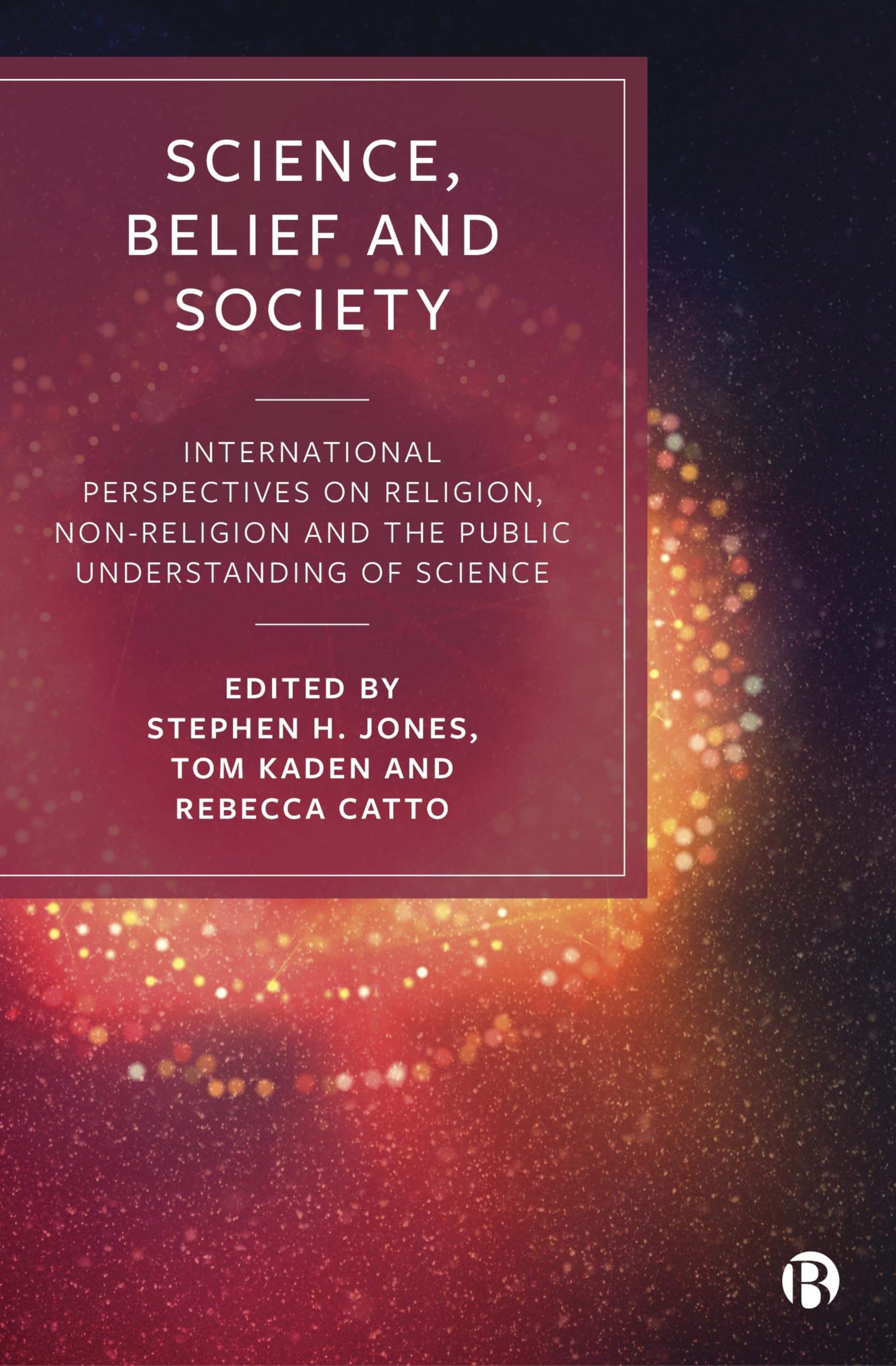 Science, Belief and Society: International Perspectives on Religion, Non-Religion and the Public Understanding of Science Law
