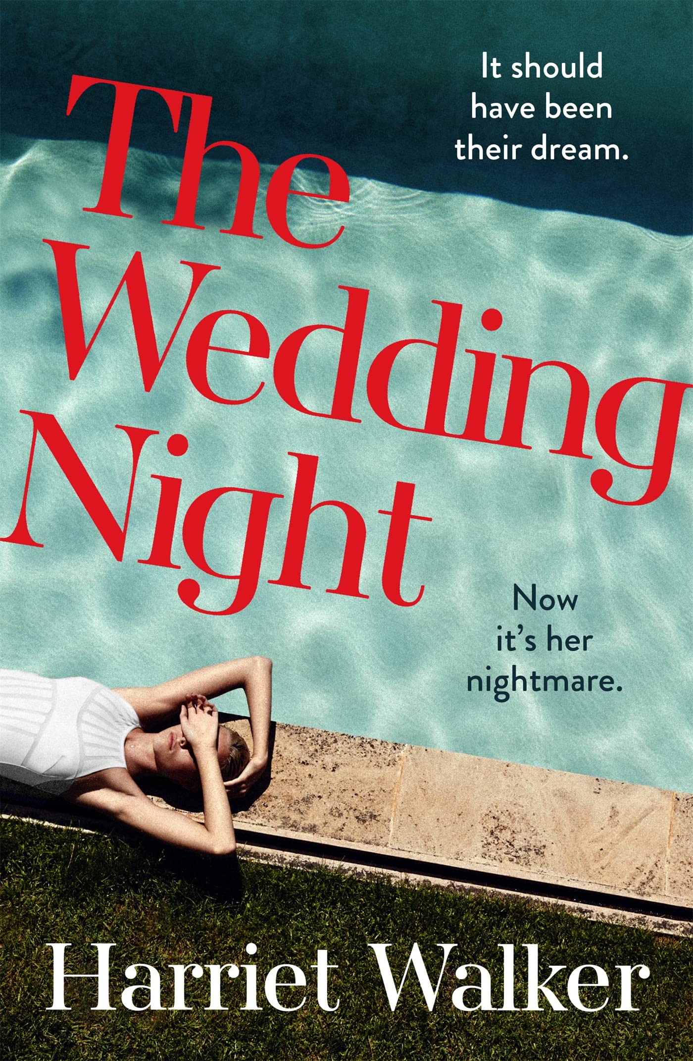 The Wedding Night: A stylish and gripping thriller about deception and female friendship book