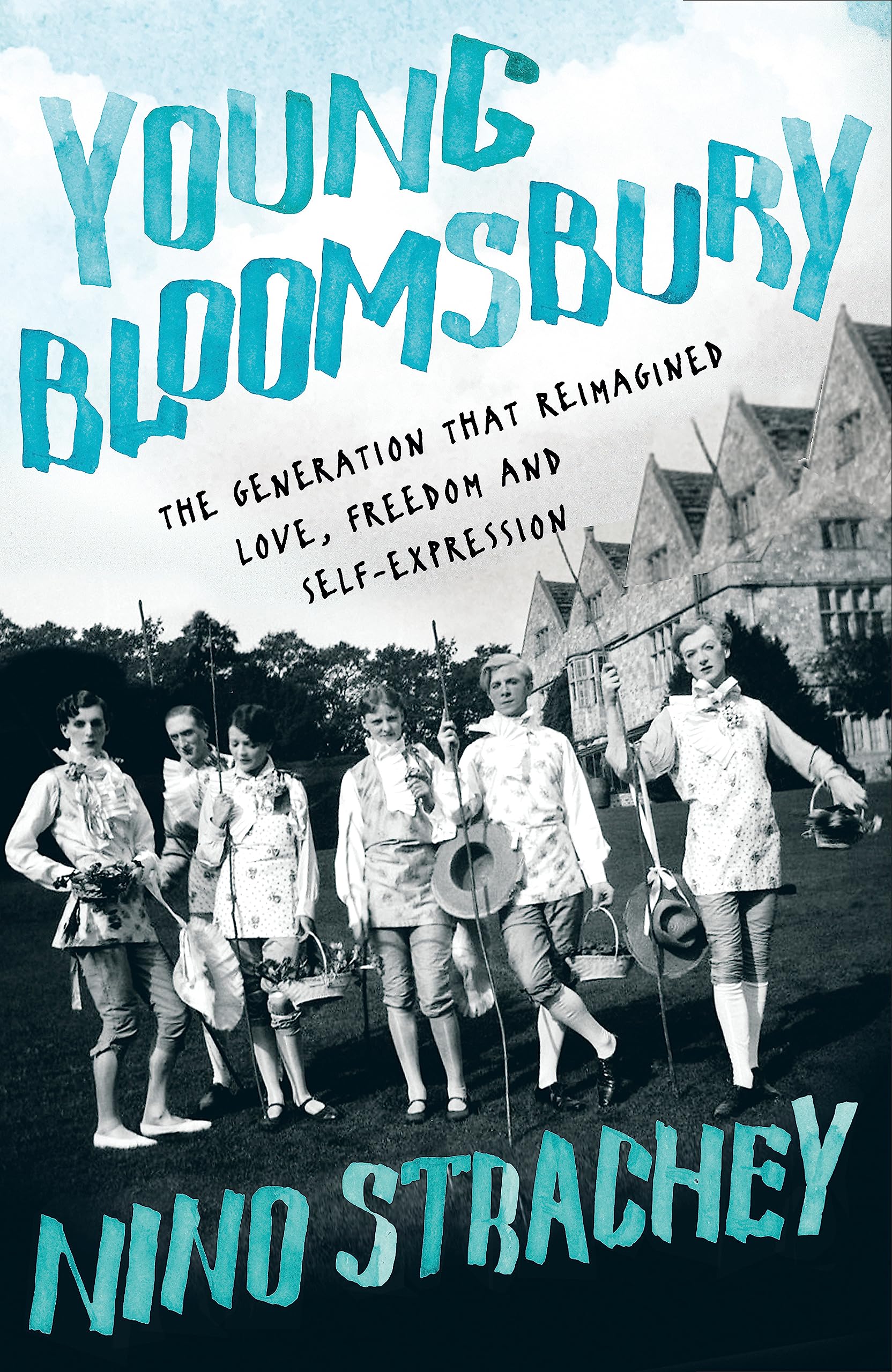 Young Bloomsbury: the generation that reimagined love, freedom and self-expression Books