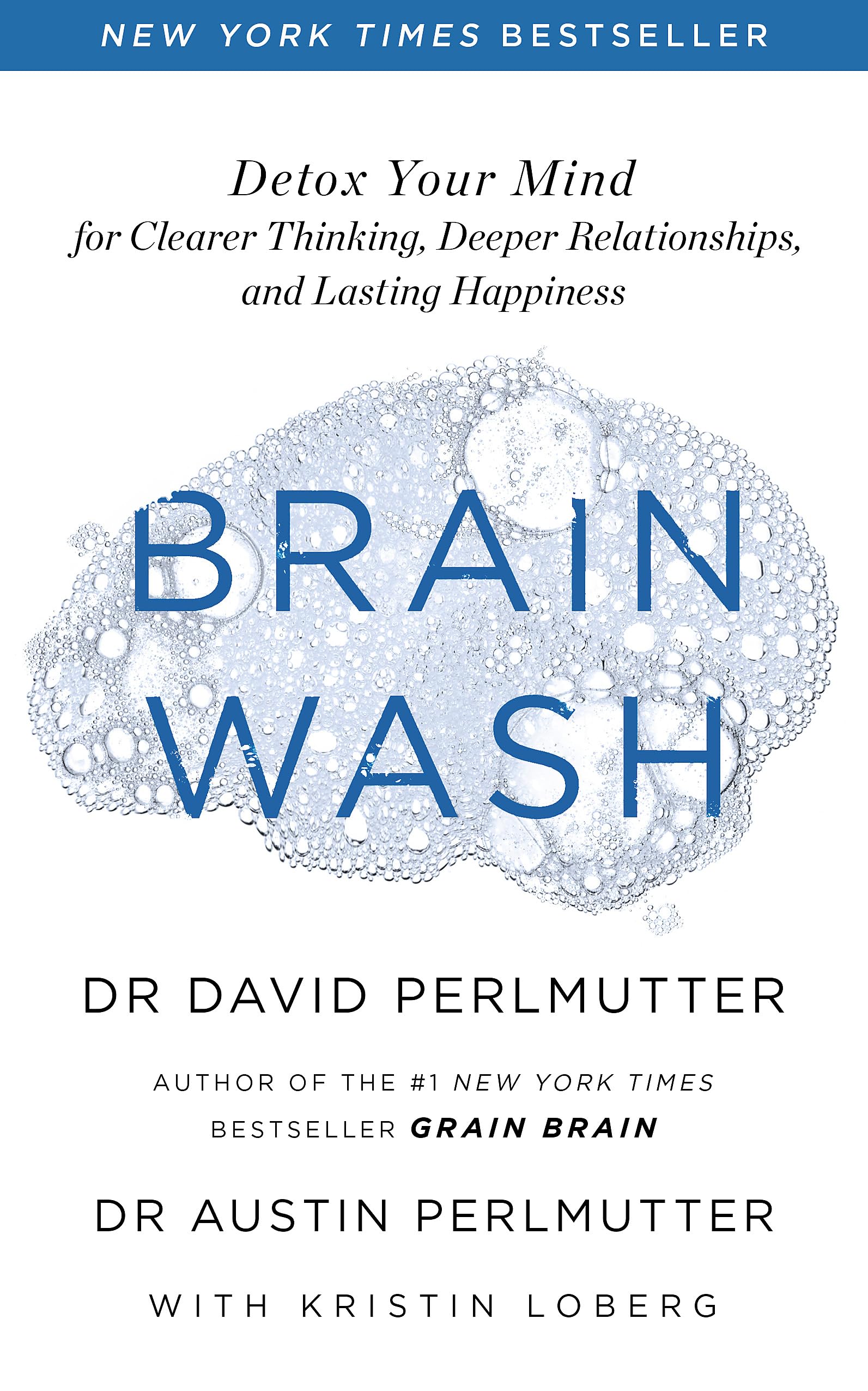 Brain Wash: Detox Your Mind for Clearer Thinking, Deeper Relationships and Lasting Happiness Calendars
