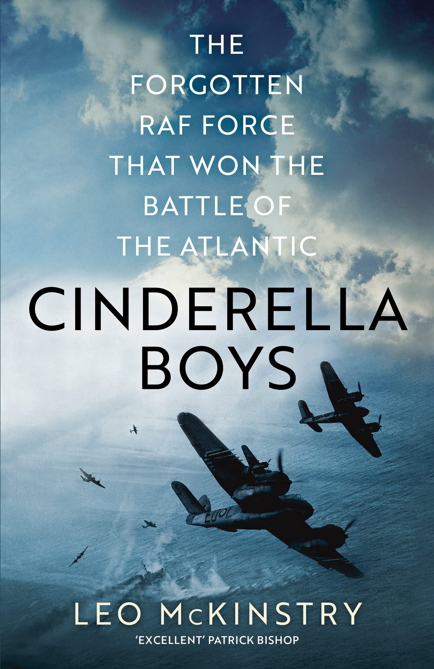 Cinderella Boys: The Forgotten RAF Force that Won the Battle of the Atlantic Social Sciences