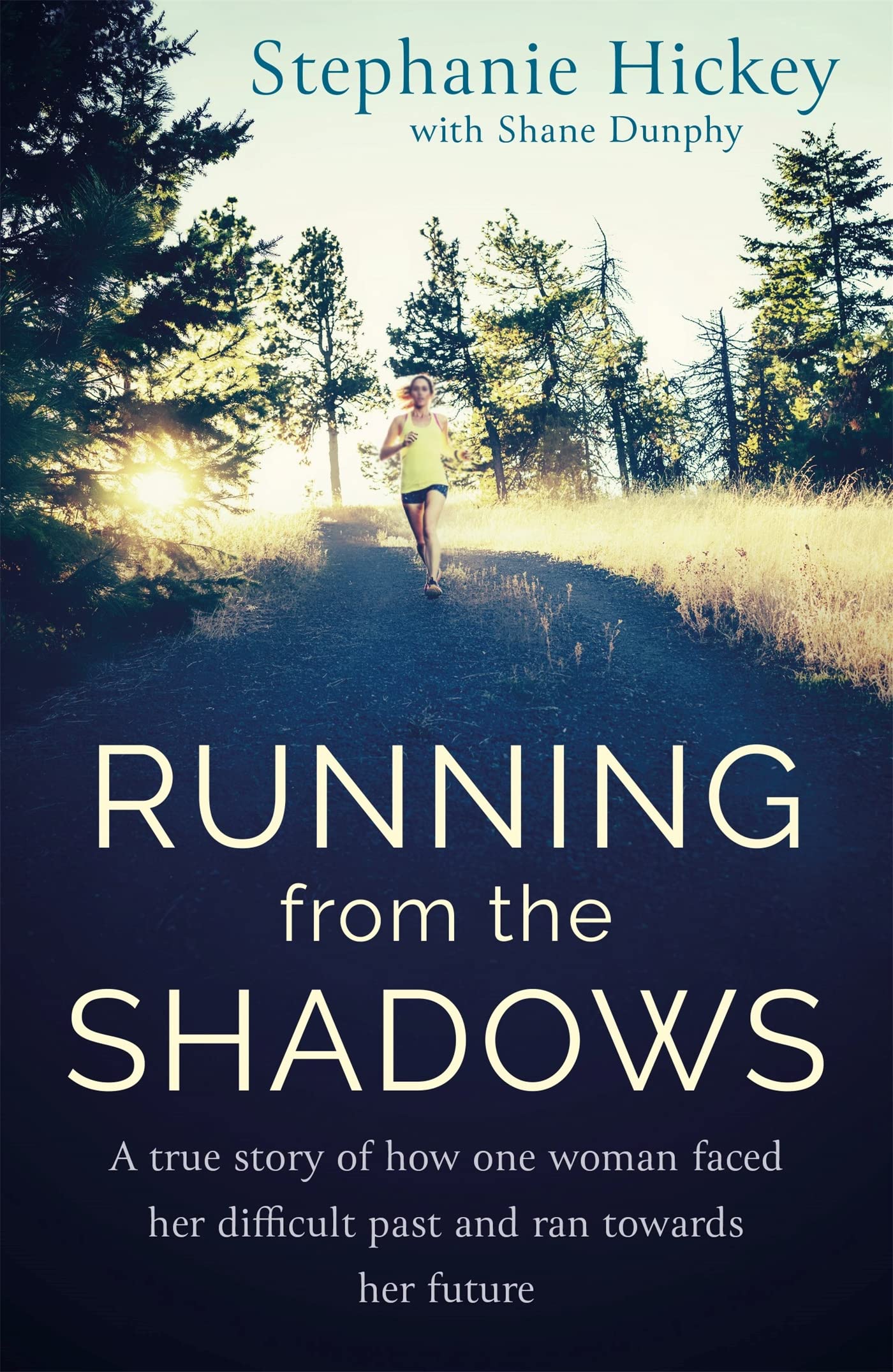 Running From the Shadows: A true story of how one woman faced her past and ran towards her future book