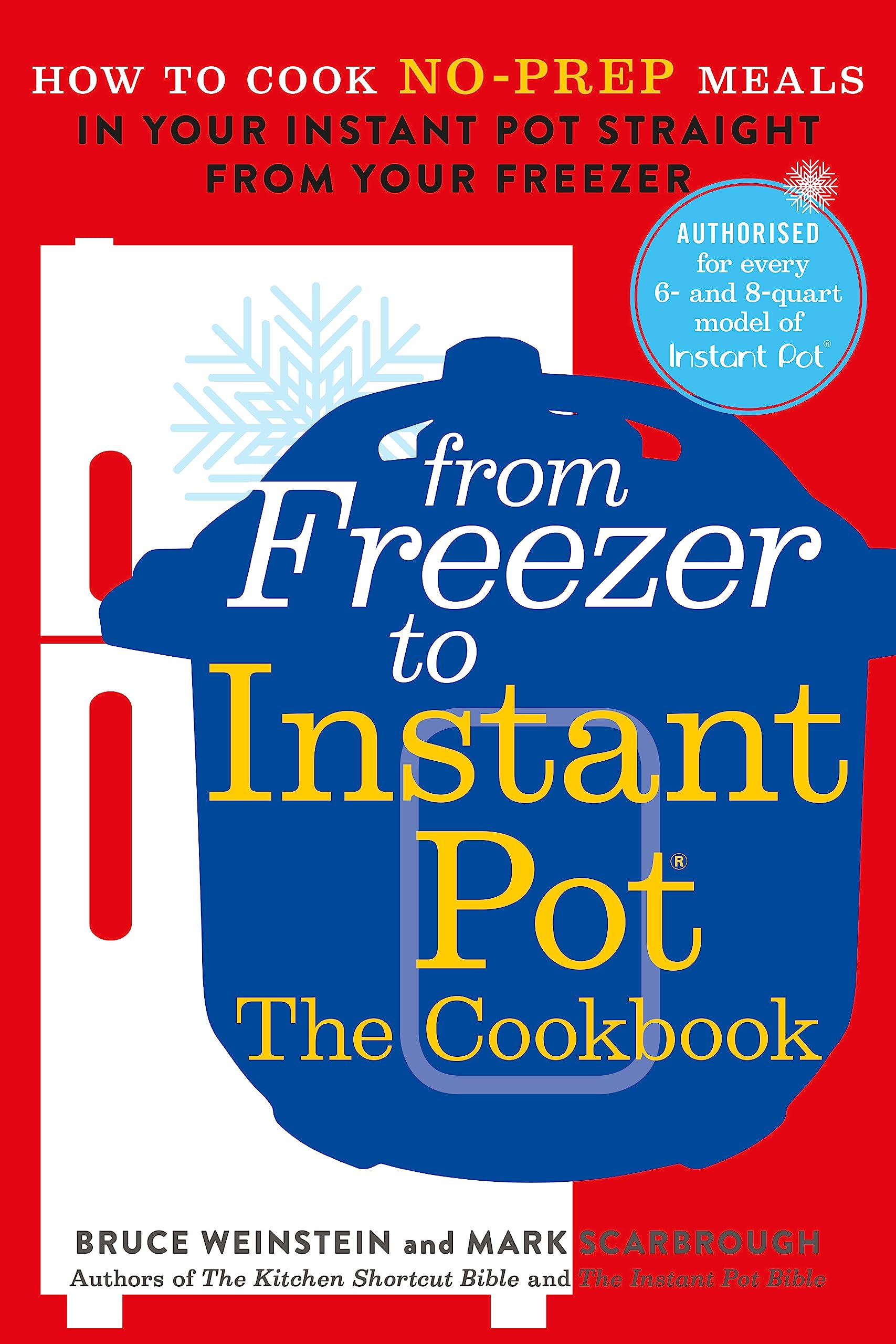 From Freezer to Instant Pot: How to Cook No-Prep Meals in Your Instant Pot Straight from Your Freezer Leisure, Home & Garden
