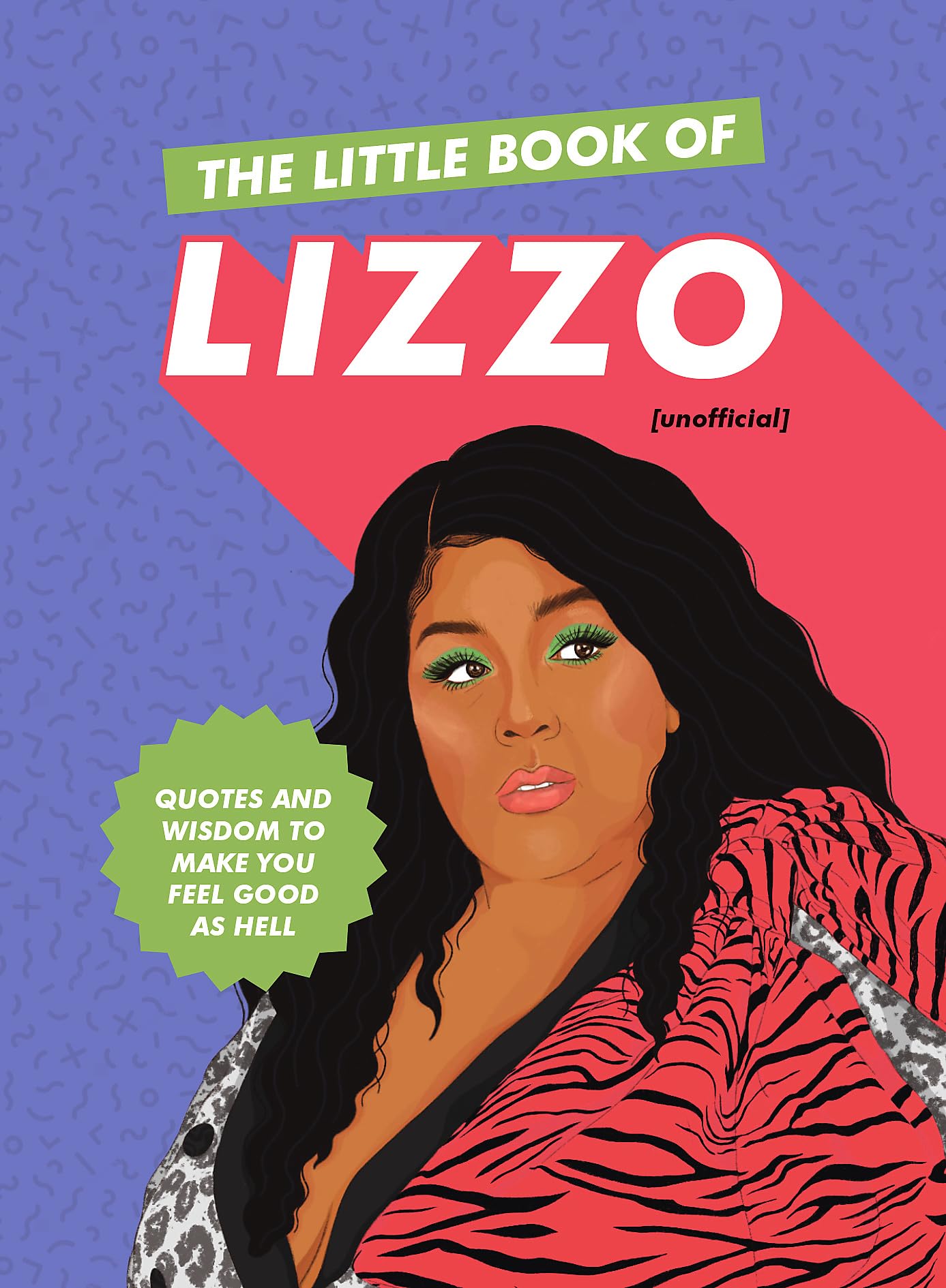The Little Book of Lizzo Business, Finance & Career