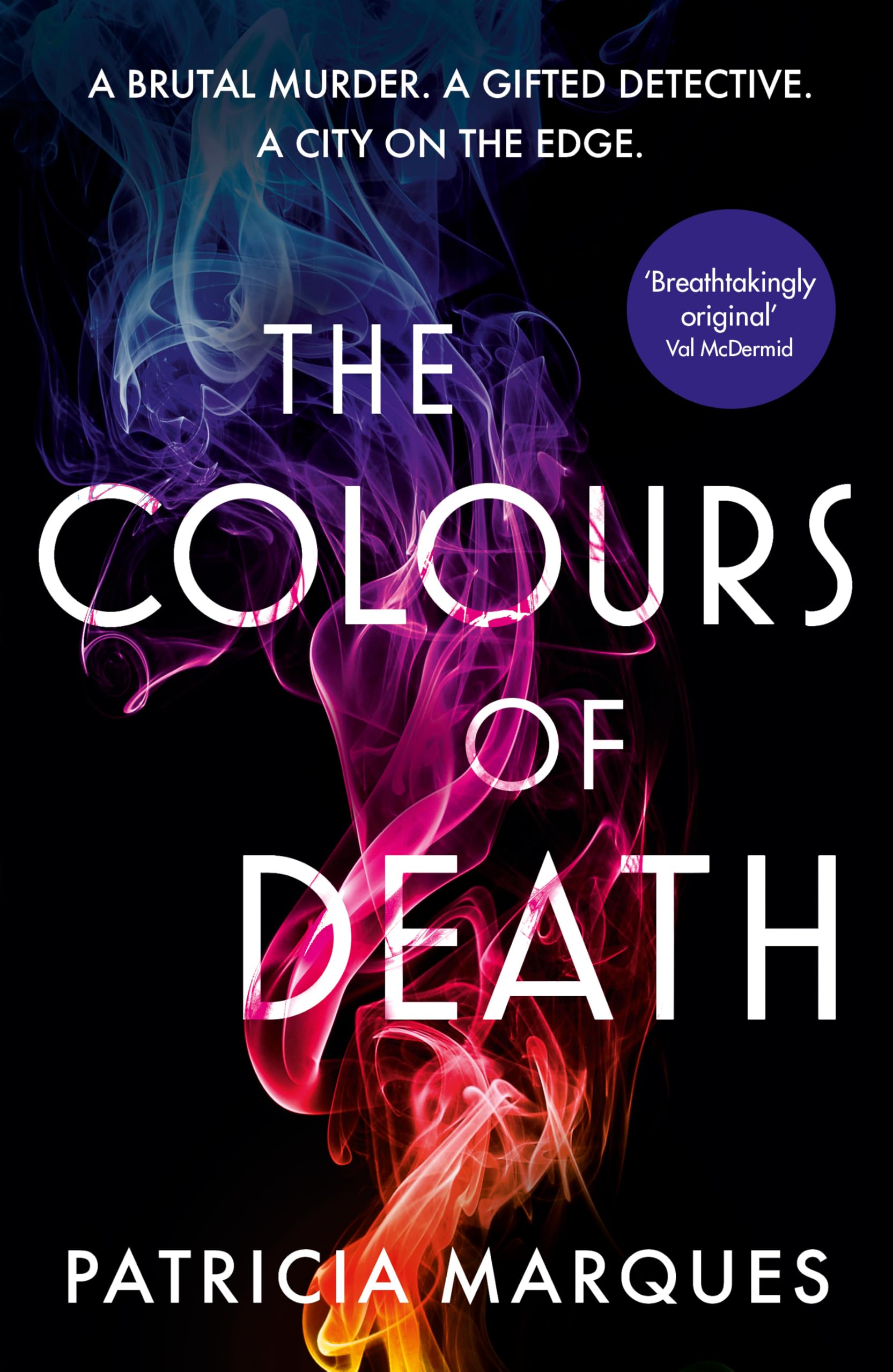 The Colours of Death: A gripping crime novel set in the heart of Lisbon (Inspector Reis) Action & Adventure