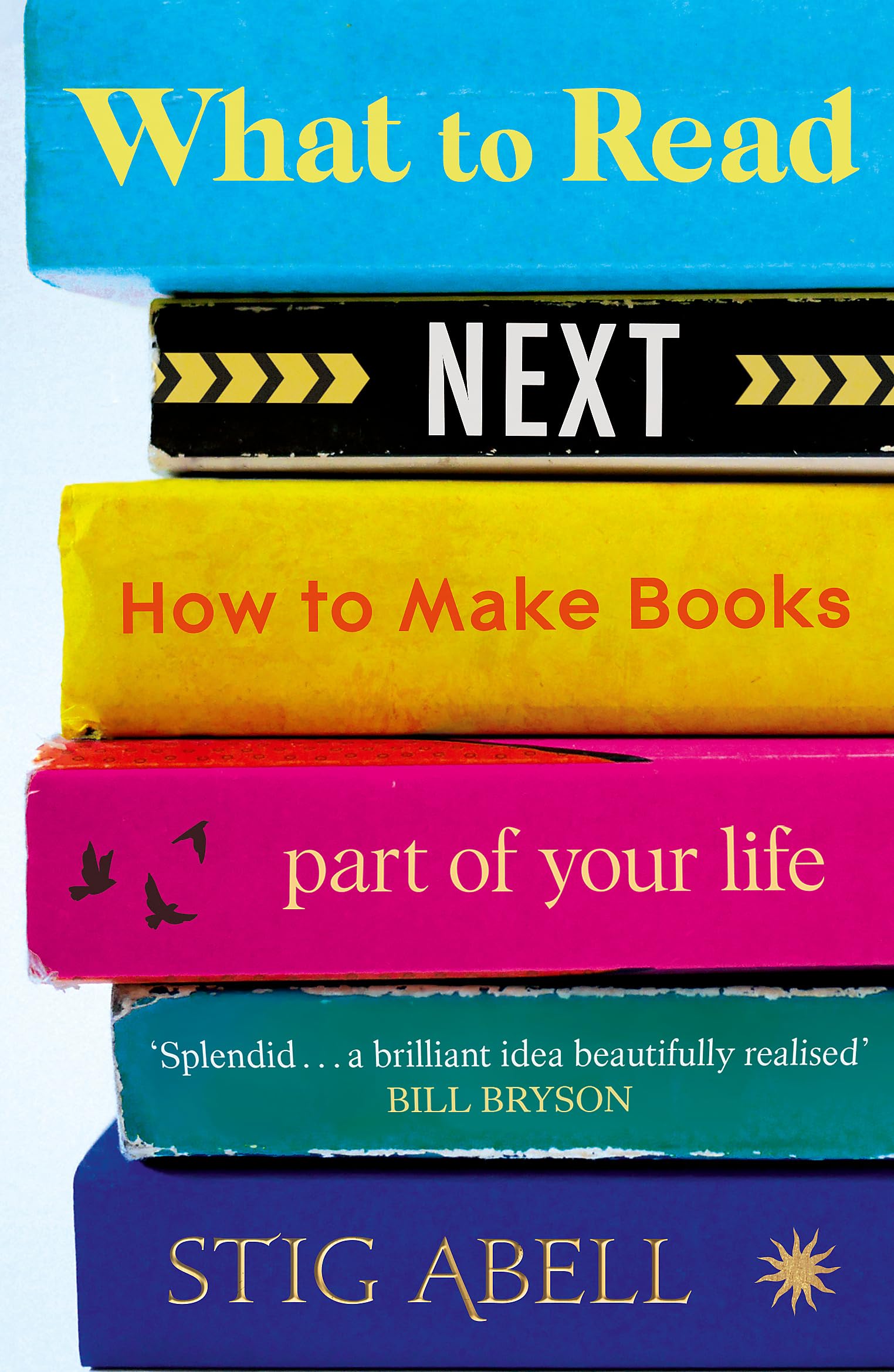 What to Read Next: How to Make Books Part of Your Life Contemporary literature