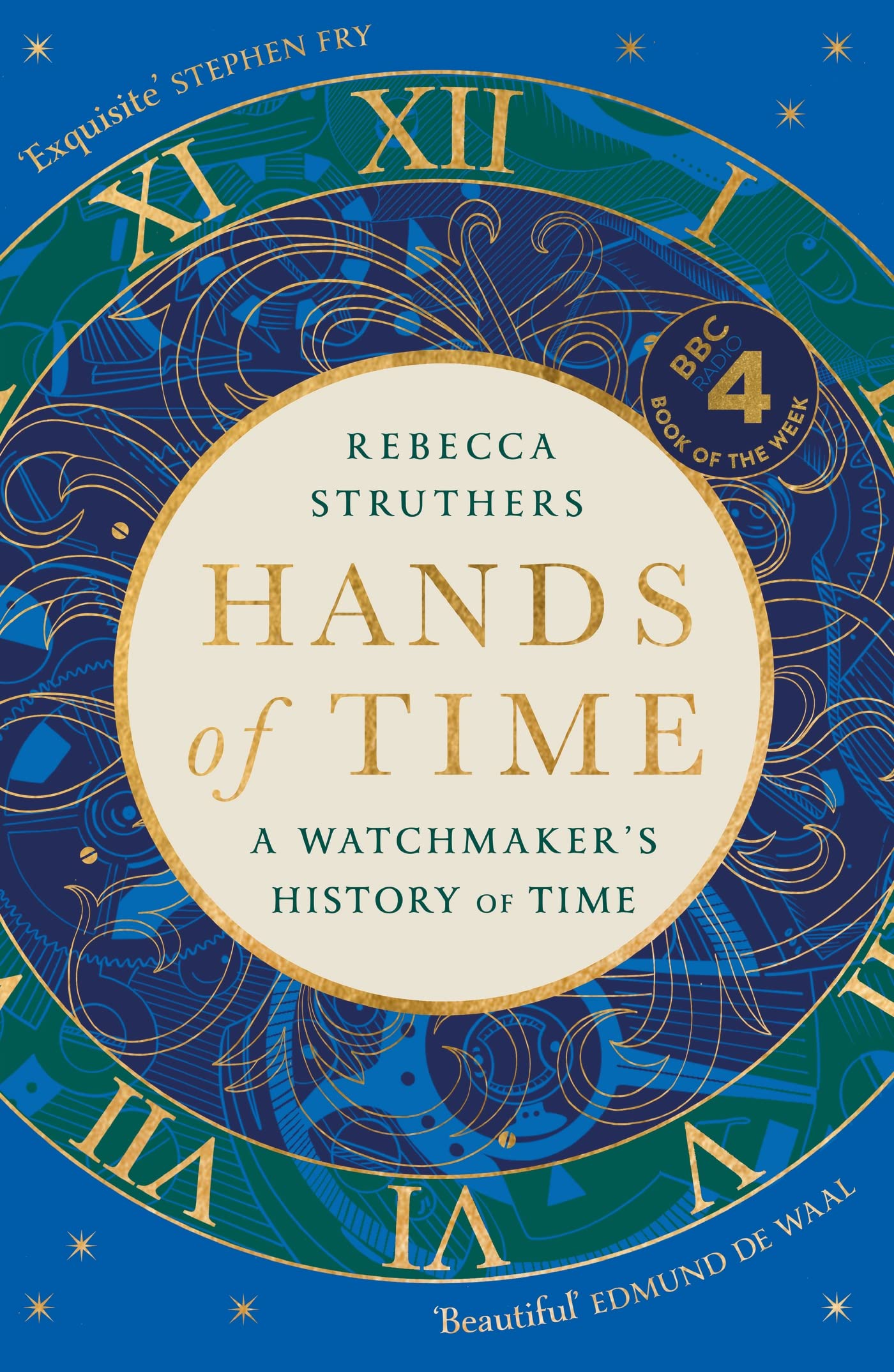 Hands of Time: A Watchmaker's History of Time. 'An exquisite book' - STEPHEN FRY Hobbies & Crafts