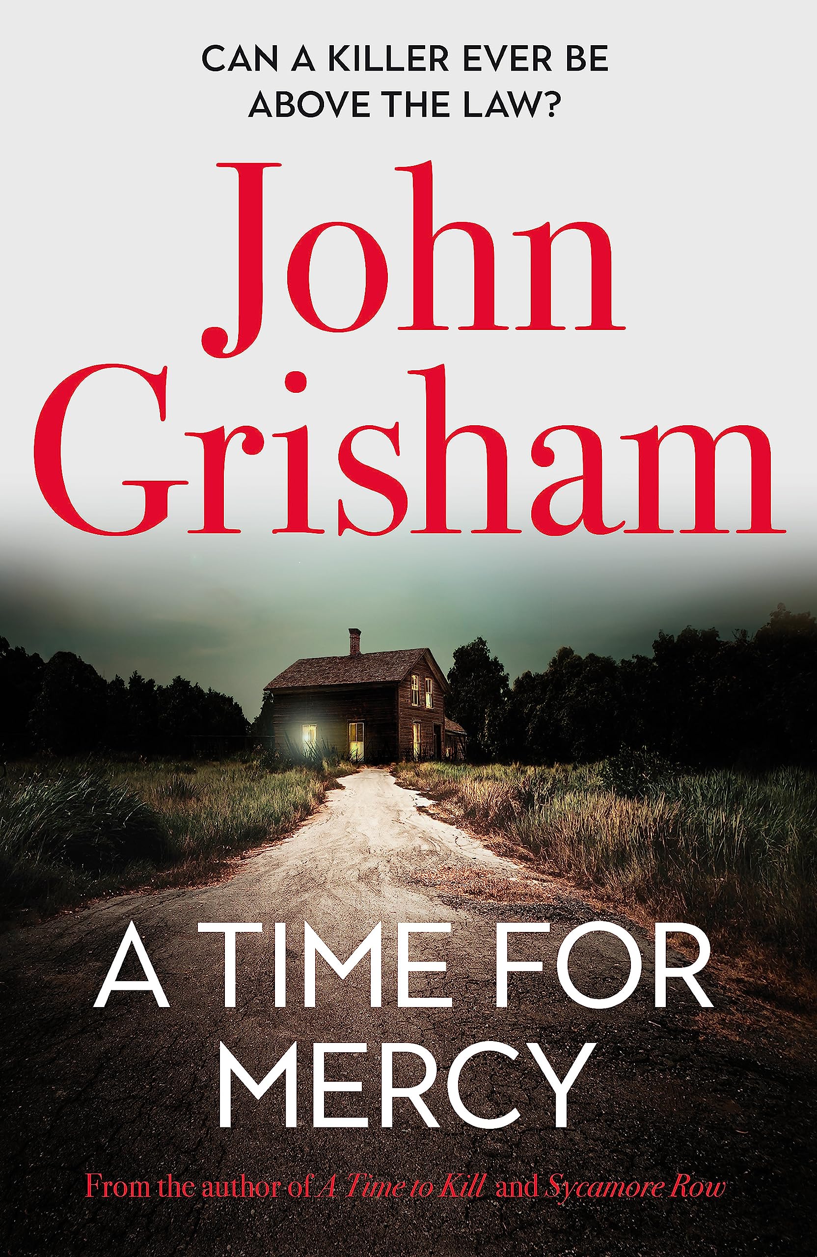 A Time for Mercy: John Grisham's No. 1 Bestseller Action & Adventure