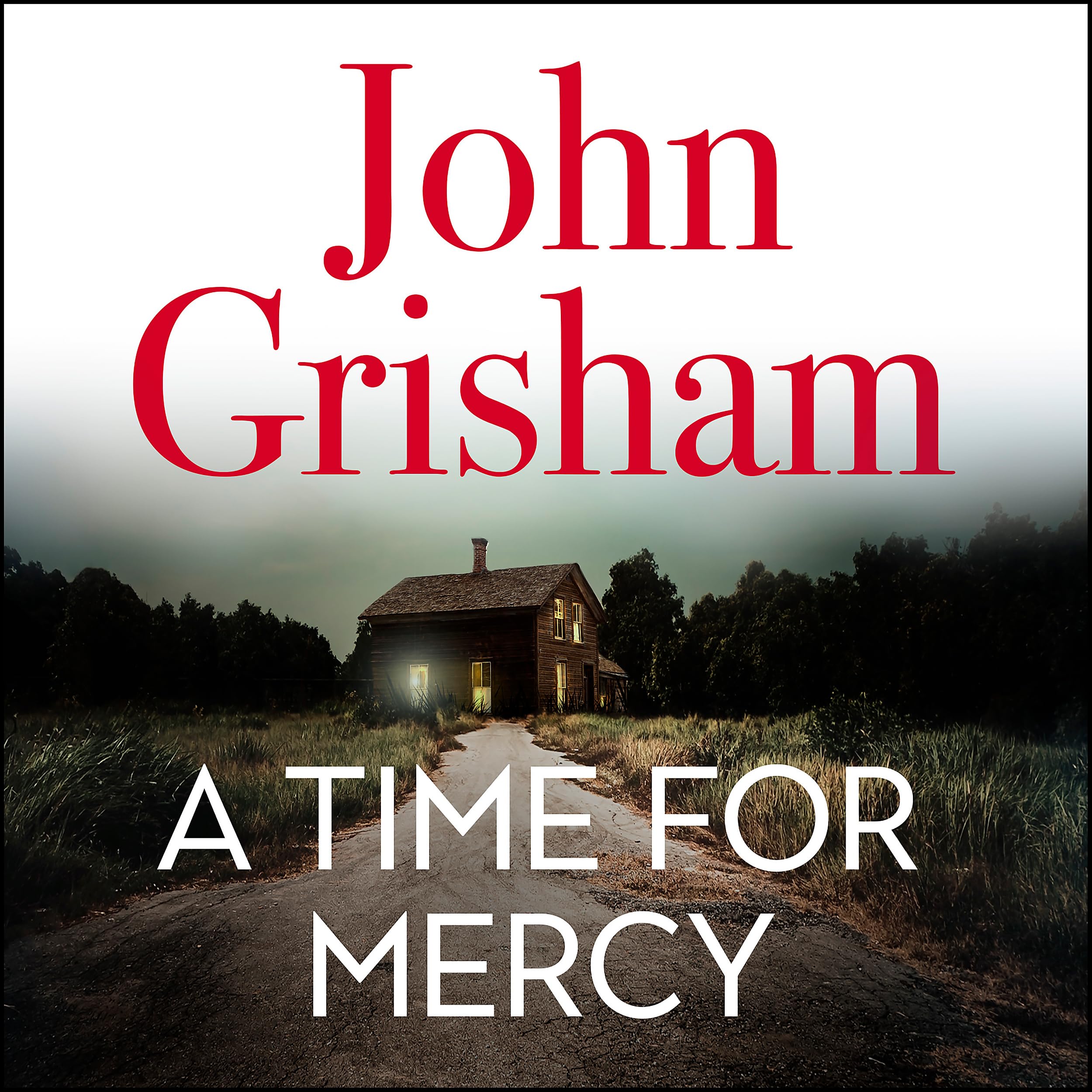 A Time for Mercy: The addictive courtroom drama from the number 1 Sunday Times bestselling author cd