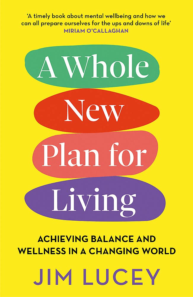 A Whole New Plan for Living: Achieving Balance and Wellness in a Changing World book