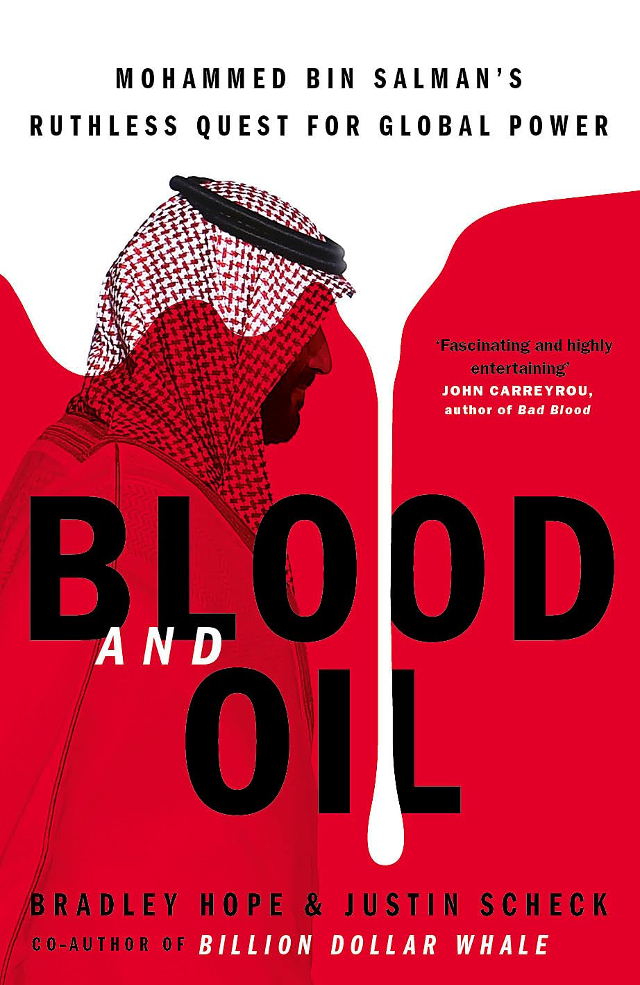 Blood and Oil: Mohammed bin Salman's Ruthless Quest for Global Power: 'The Explosive New Book' Law