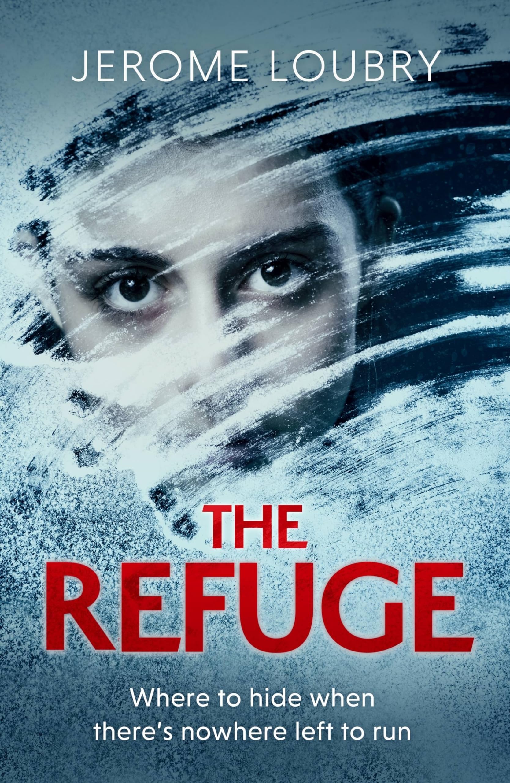 The Refuge: An absolutely jaw-dropping psychological thriller Contemporary literature