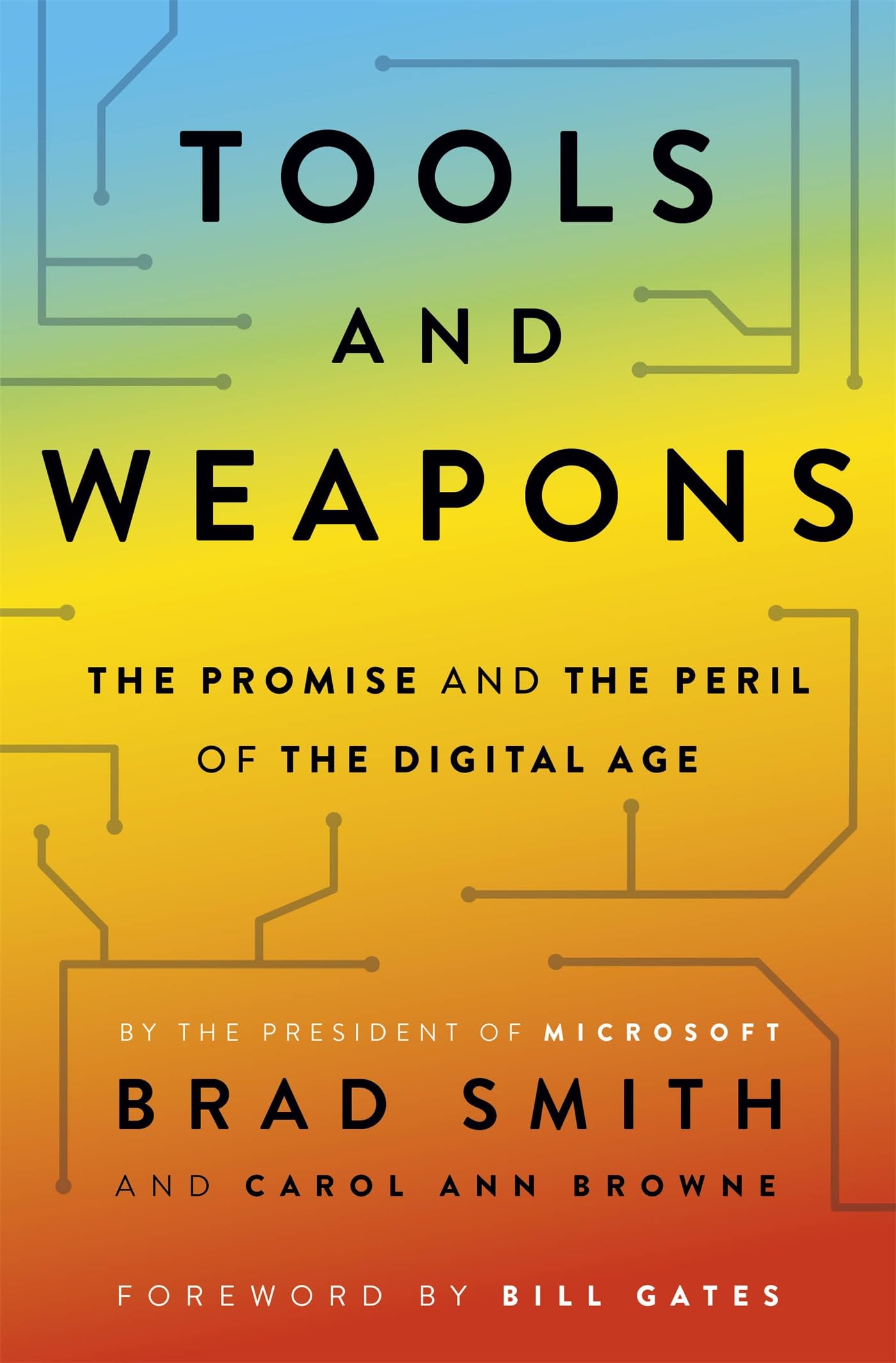 Tools and Weapons: The Promise and the Peril of the Digital Age Business, Finance & Career